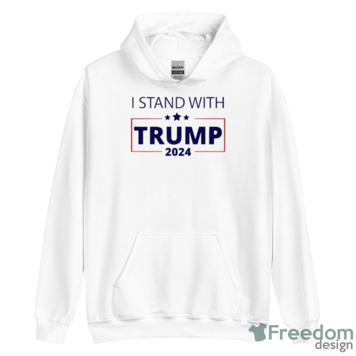 I Stand With Trump Republican Conservative 2024 Shirt - Unisex Heavy Blend Hooded Sweatshirt I Stand With Trump Republican Conservative 2024 Shirt - Unisex Heavy Blend Hooded Sweatshirt