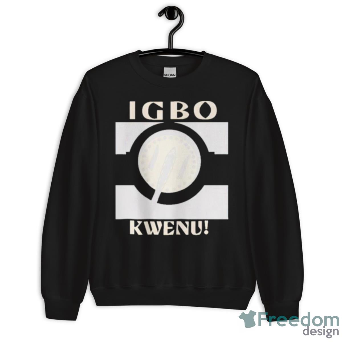 Igbo Kwenu Shirt - Unisex Crewneck Sweatshirt