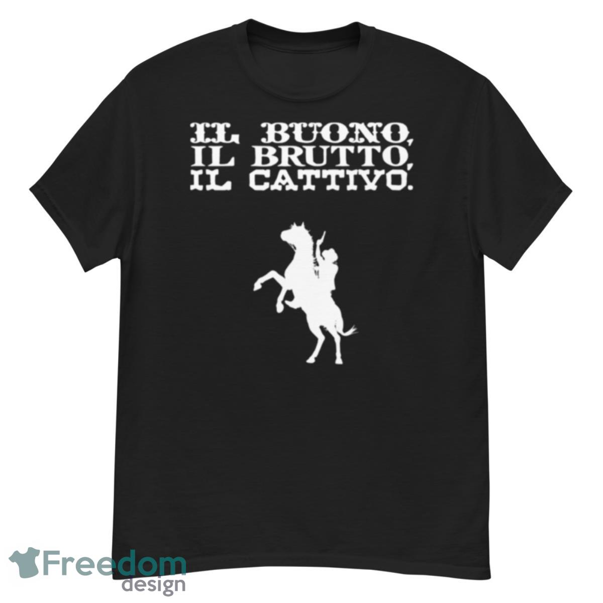 Il Buono Il Brutto Il Cattivo The Good The Bad And The Ugly Shirt - G500 Men’s Classic T-Shirt