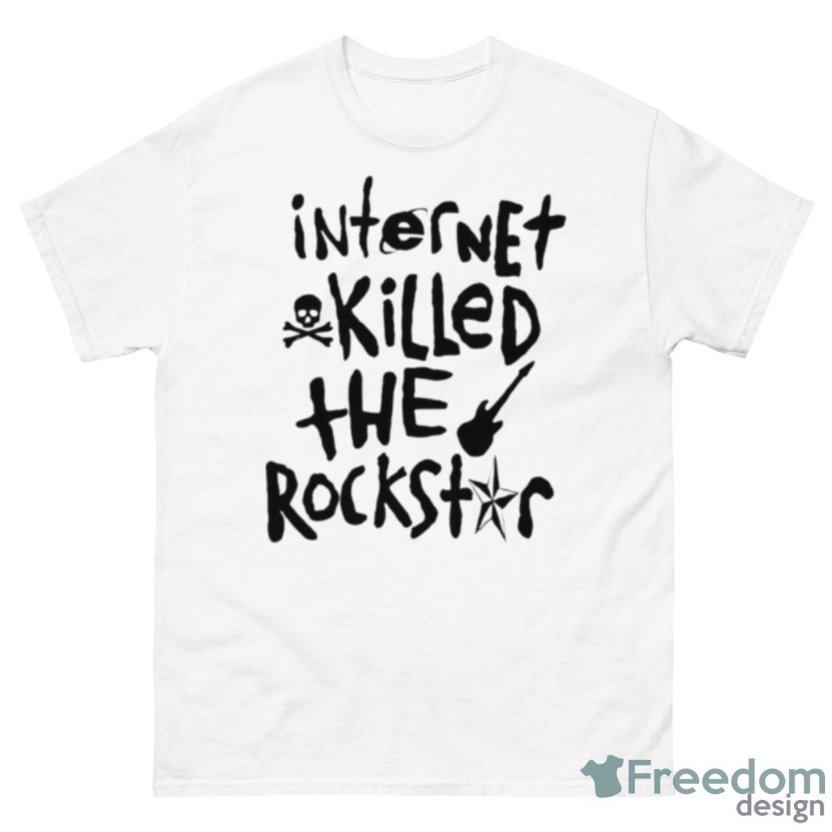 Internet Killed The Rockstar Mod Sun Shirt - 500 Men’s Classic Tee Gildan