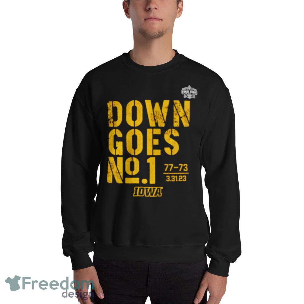 Iowa Basketball Down Goes No. 1 Shirt - Short Sleeve T-Shirt