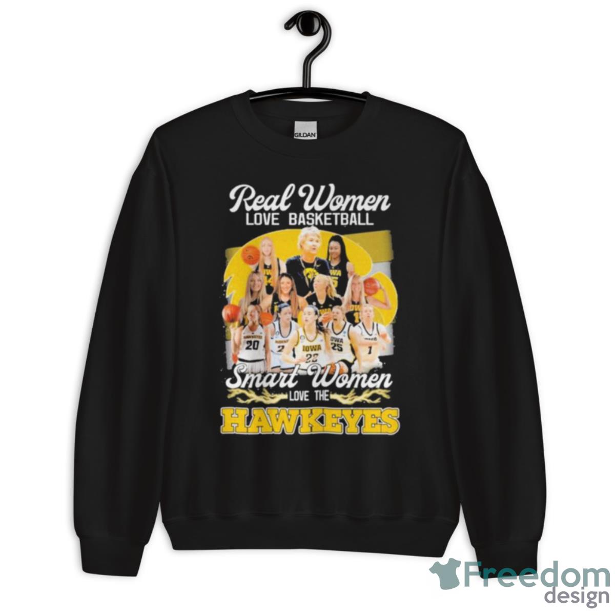 Iowa Hawkeyes Real Women Love Basketball Smart Women Love The Hawkeyes 2023 Shirt - Unisex Crewneck Sweatshirt