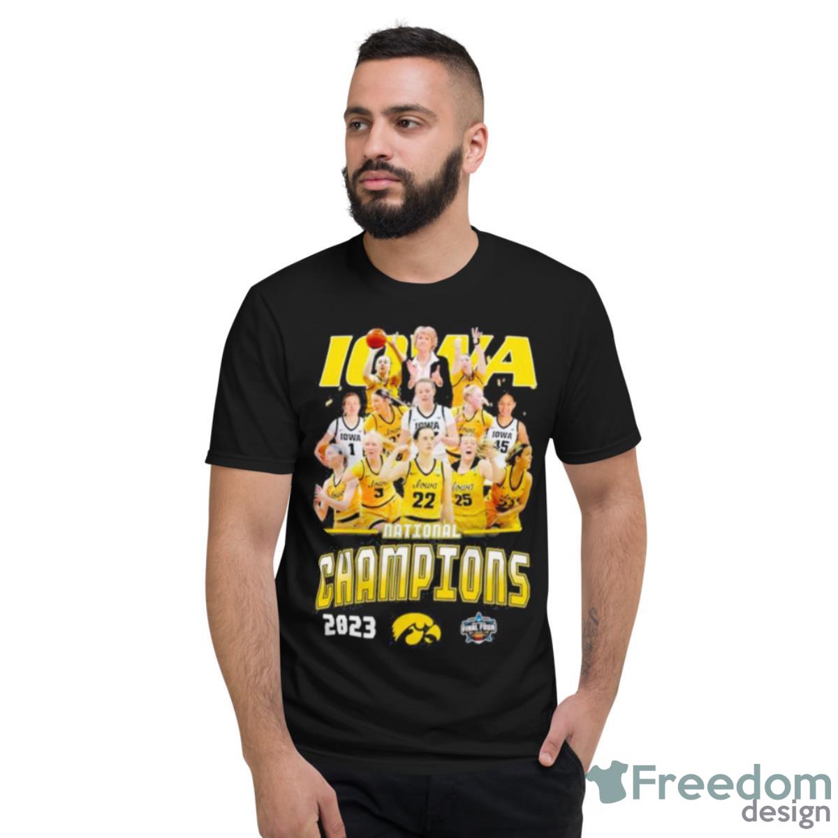 Iowa Hawkeyes Team 2023 NCAA Women’s Basketball National Champions Shirt - Short Sleeve T-Shirt