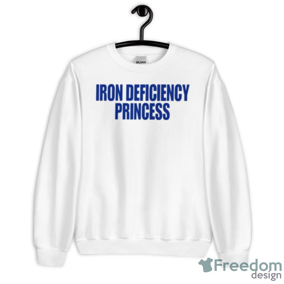 Iron Deficiency Princess Shirt - Unisex Heavy Blend Crewneck Sweatshirt