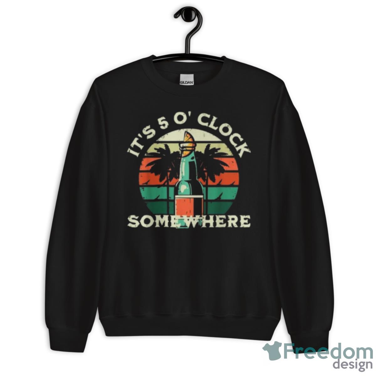 It’s 5 O’clock Somewhere Summer Shirt - Unisex Crewneck Sweatshirt