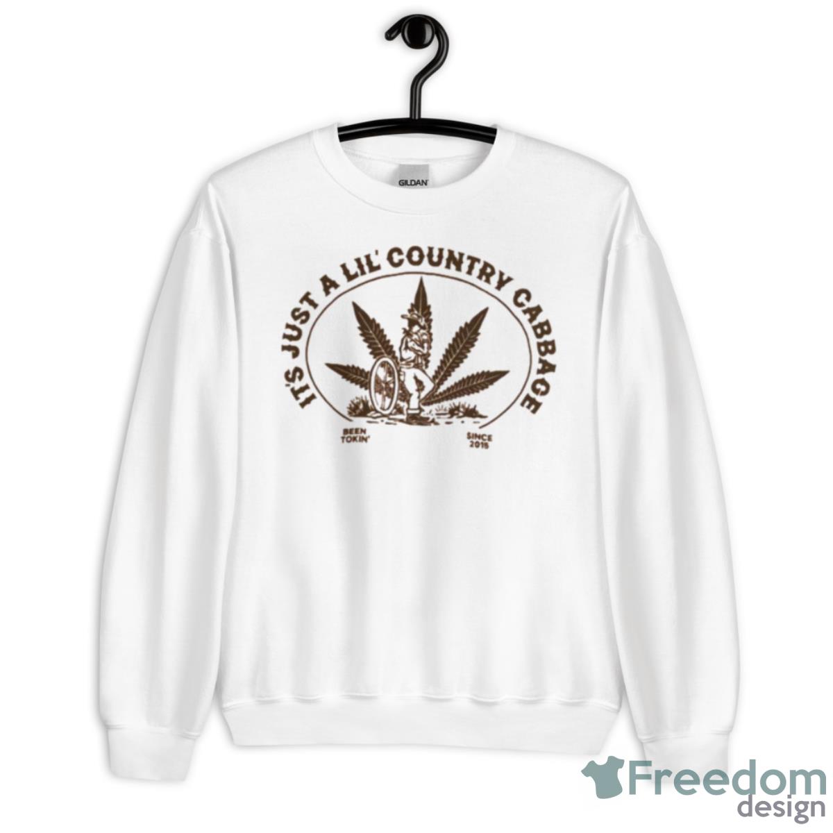 It’s Just A Lil’ Country Cabbage Shirt - Unisex Heavy Blend Crewneck Sweatshirt