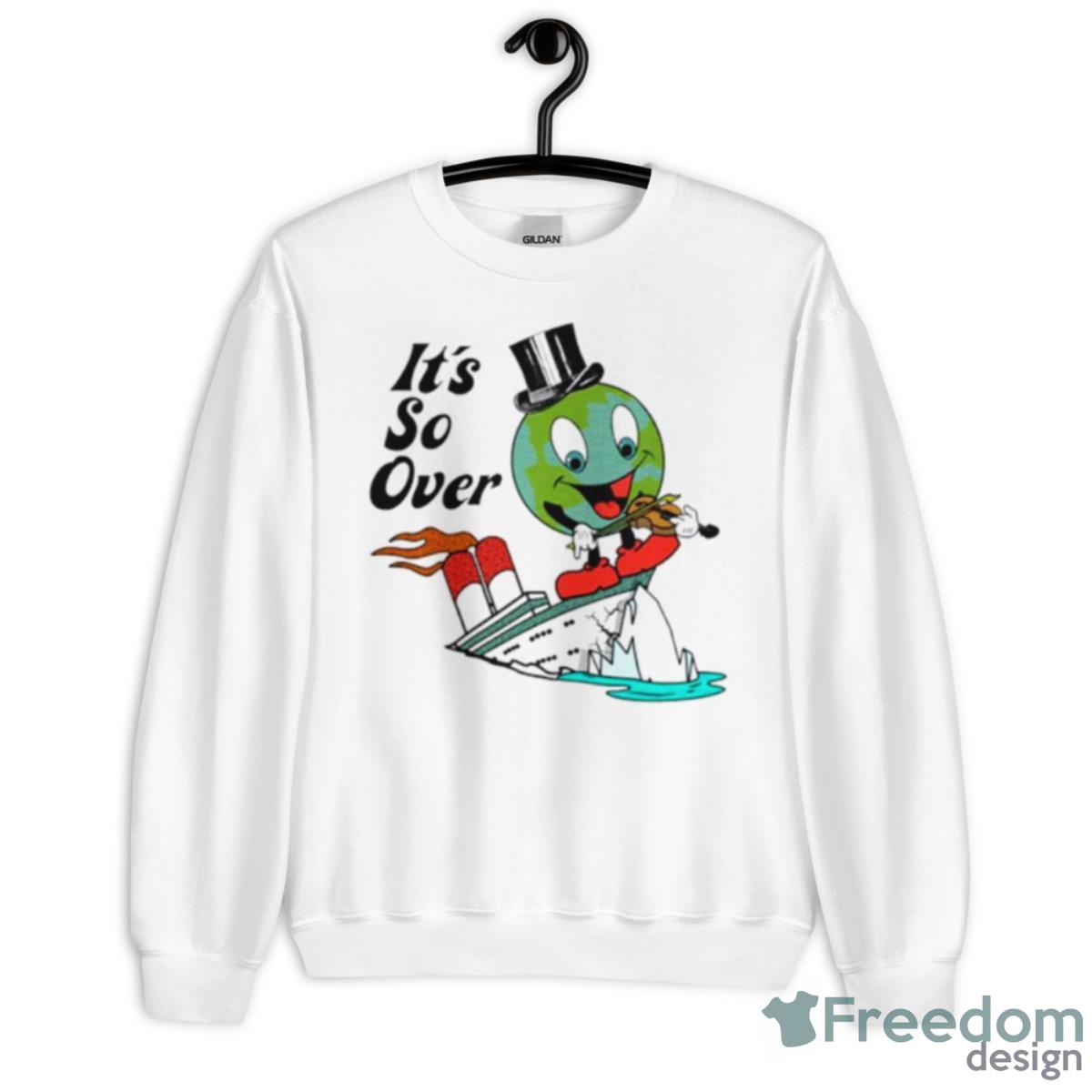 It’s So Over Shirt - Unisex Heavy Blend Crewneck Sweatshirt