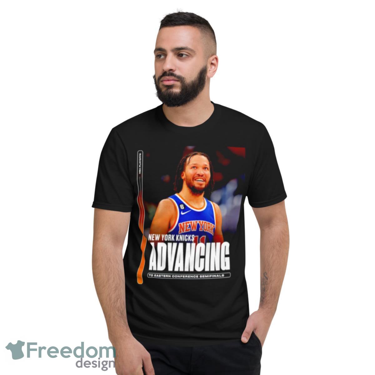 Jalen Brunson New York Knicks Advancing To Eastern Conference Semifinals Shirt - Short Sleeve T-Shirt