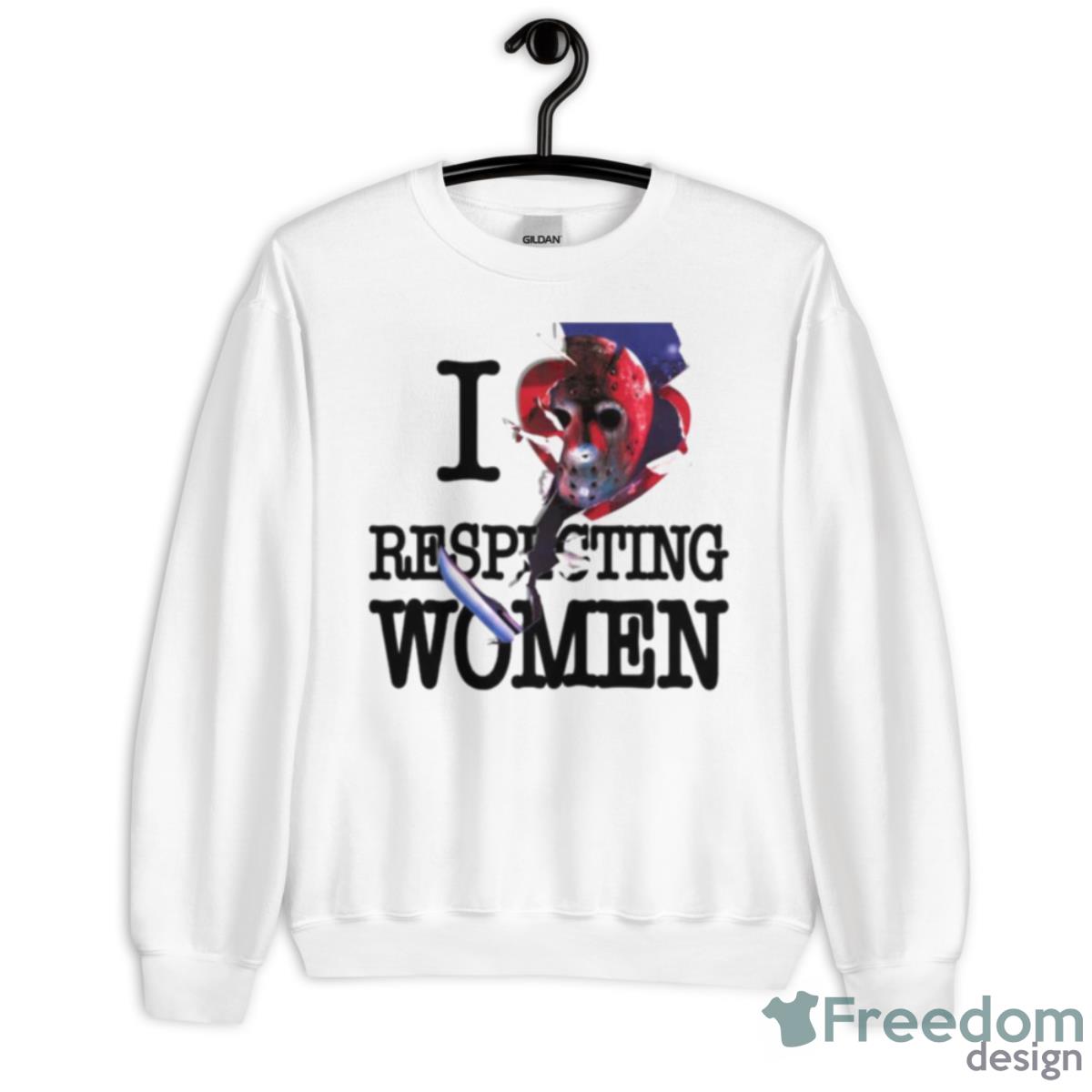 Jason Voorhees I Love Respecting Women Shirt - Unisex Heavy Blend Crewneck Sweatshirt Jason Voorhees I Love Respecting Women Shirt - Unisex Heavy Blend Crewneck Sweatshirt