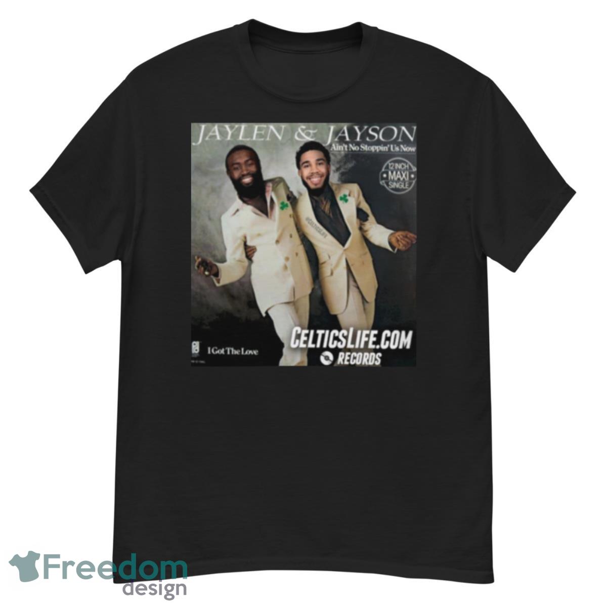 Jaylen And Jayson Ain’t No Stoppin’ Us Now Shirt - G500 Men’s Classic T-Shirt