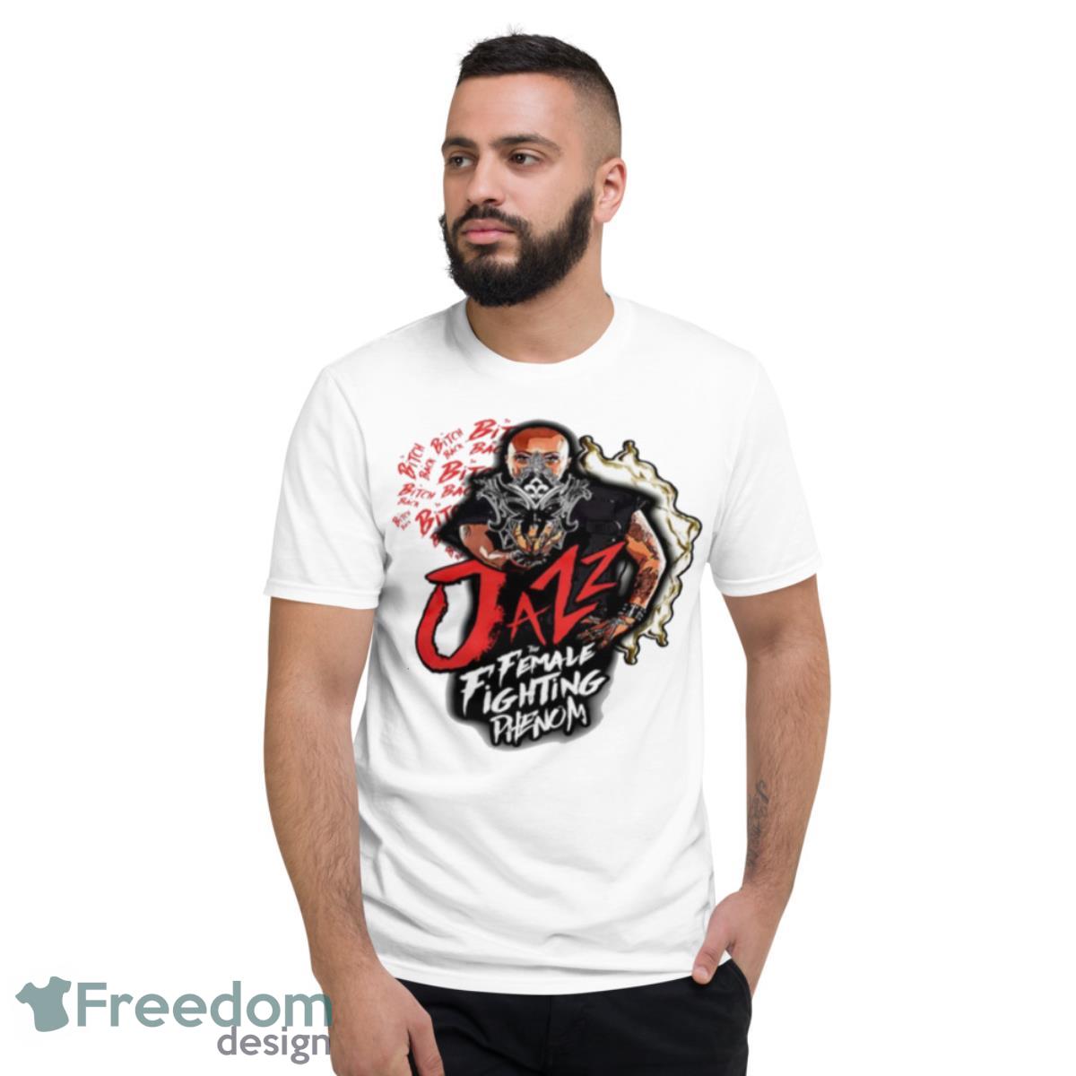 Jazz The Female Fighting Phenom Shirt - Short Sleeve T-Shirt