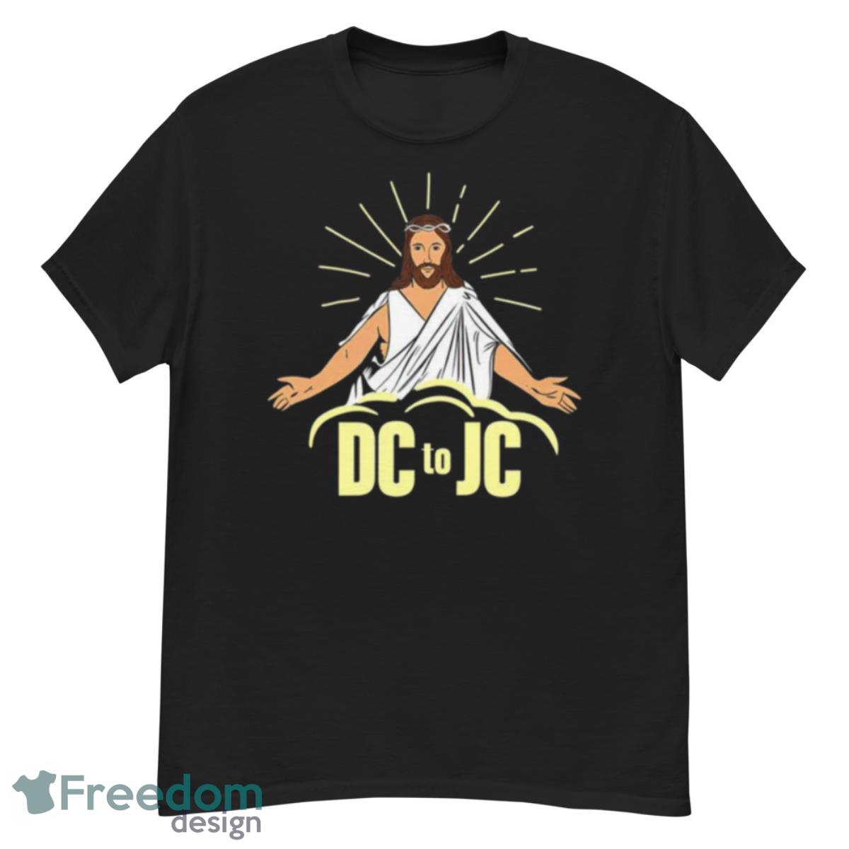 Jesus DC To JC Shirt - G500 Men’s Classic T-Shirt