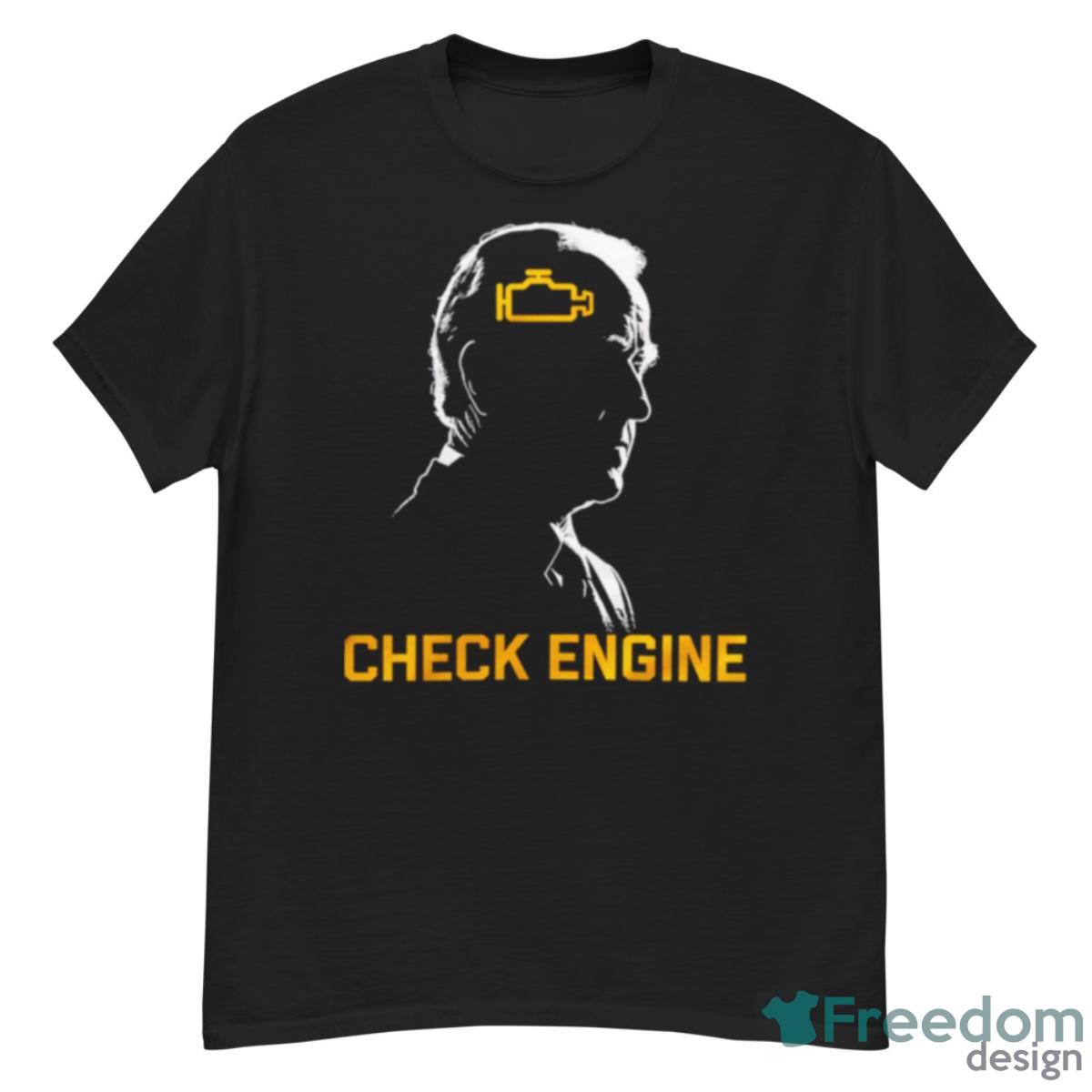 Joe Biden Check Engine Shirt - G500 Men’s Classic T-Shirt