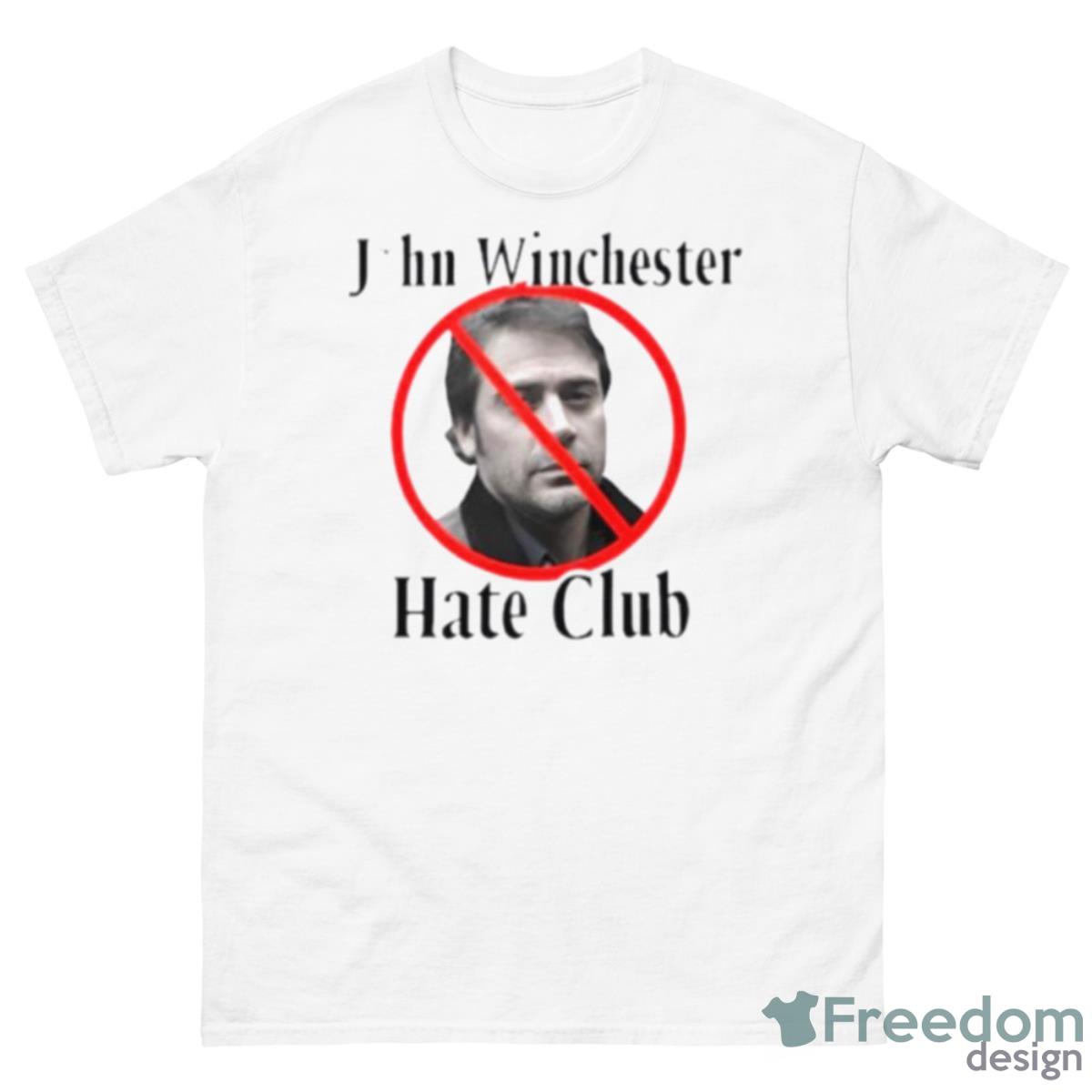 John Winchester Hate Club Shirt - 500 Men’s Classic Tee Gildan