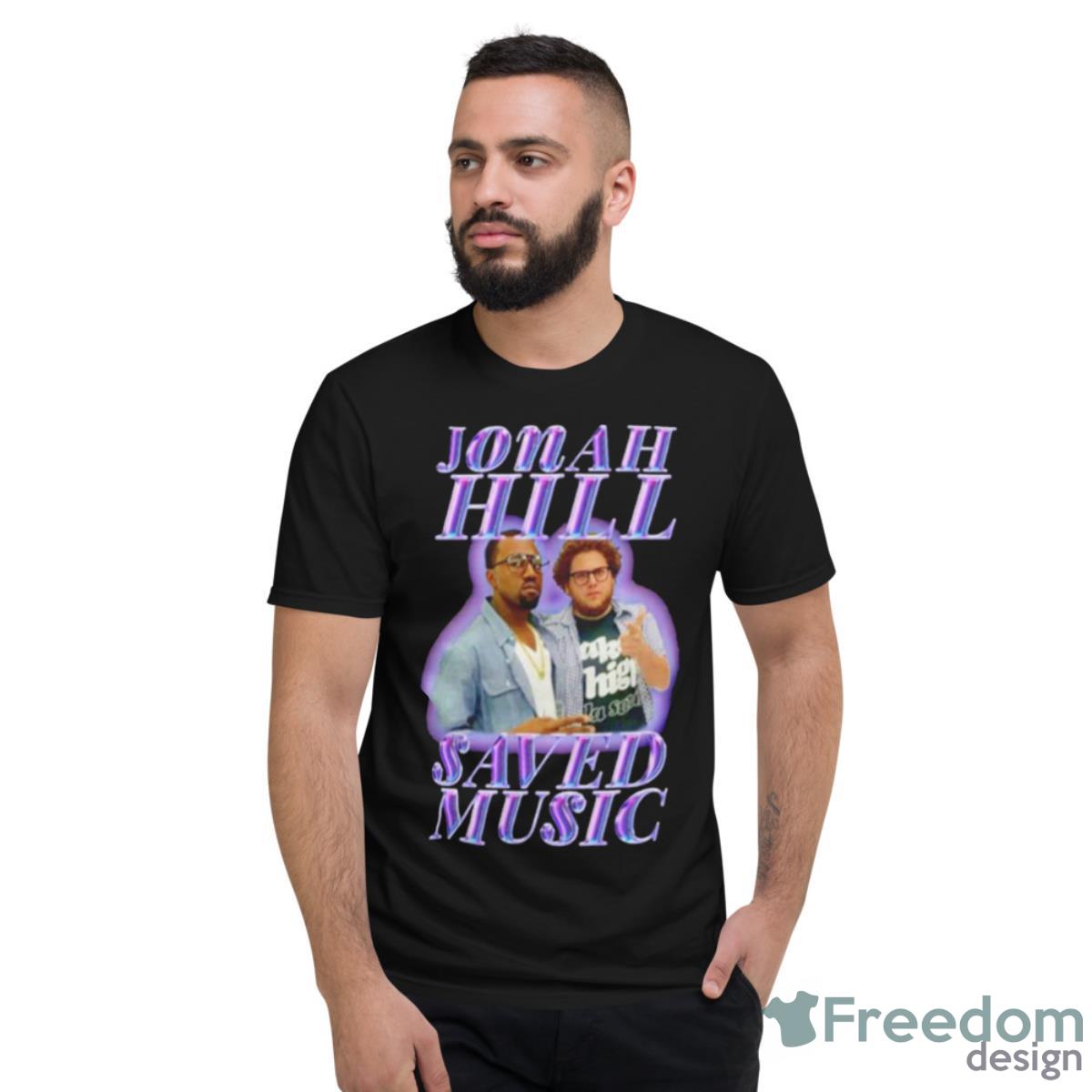 Jonah Hill Saved Music Shirt - Short Sleeve T-Shirt