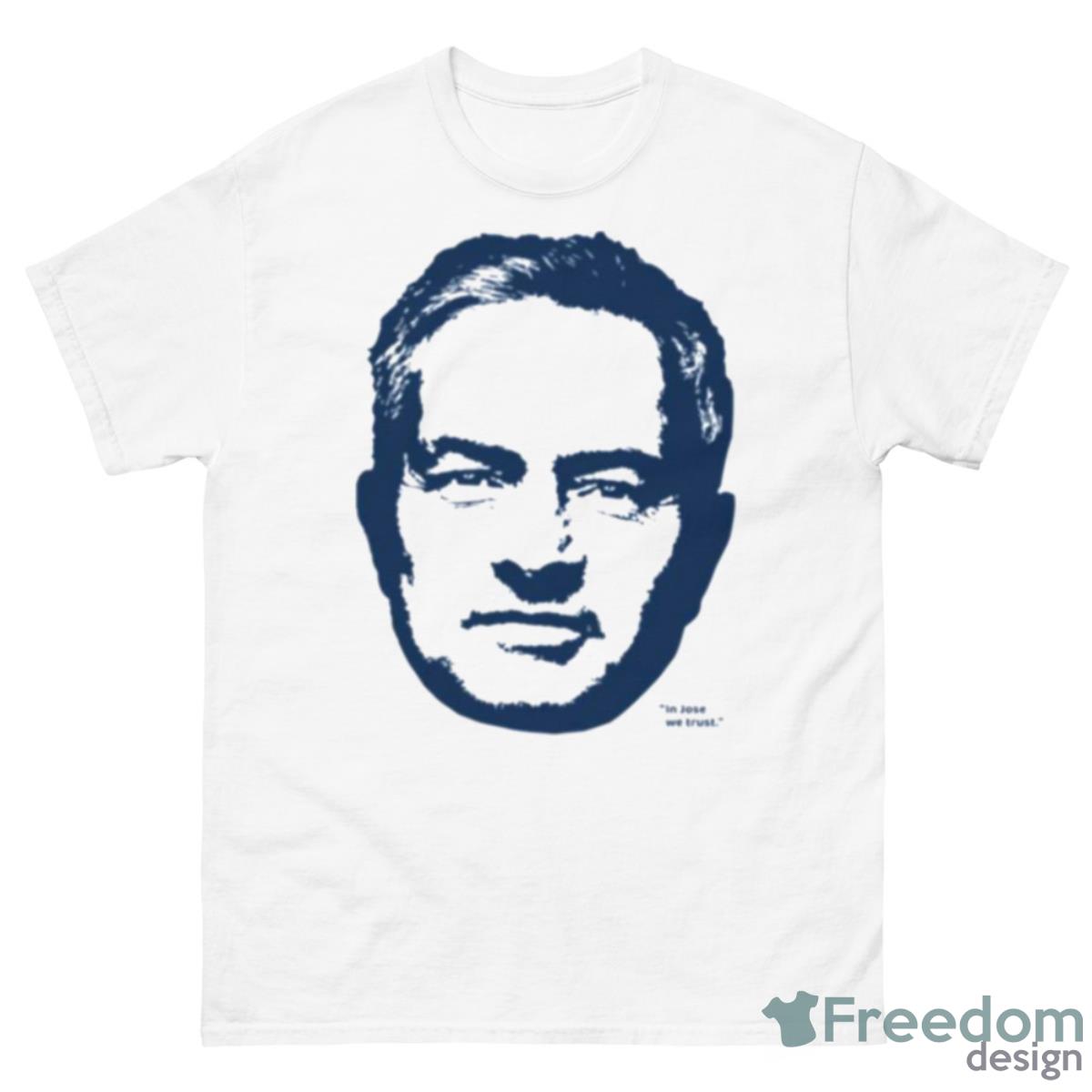 José Mourinho In Jose We Trust Epl Shirt - 500 Men’s Classic Tee Gildan