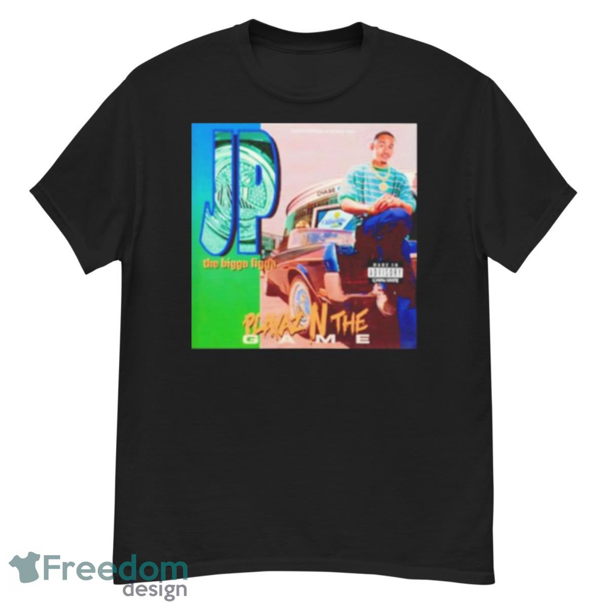 Jp The Bigga Figga Playaz N The Game Shirt - G500 Men’s Classic T-Shirt