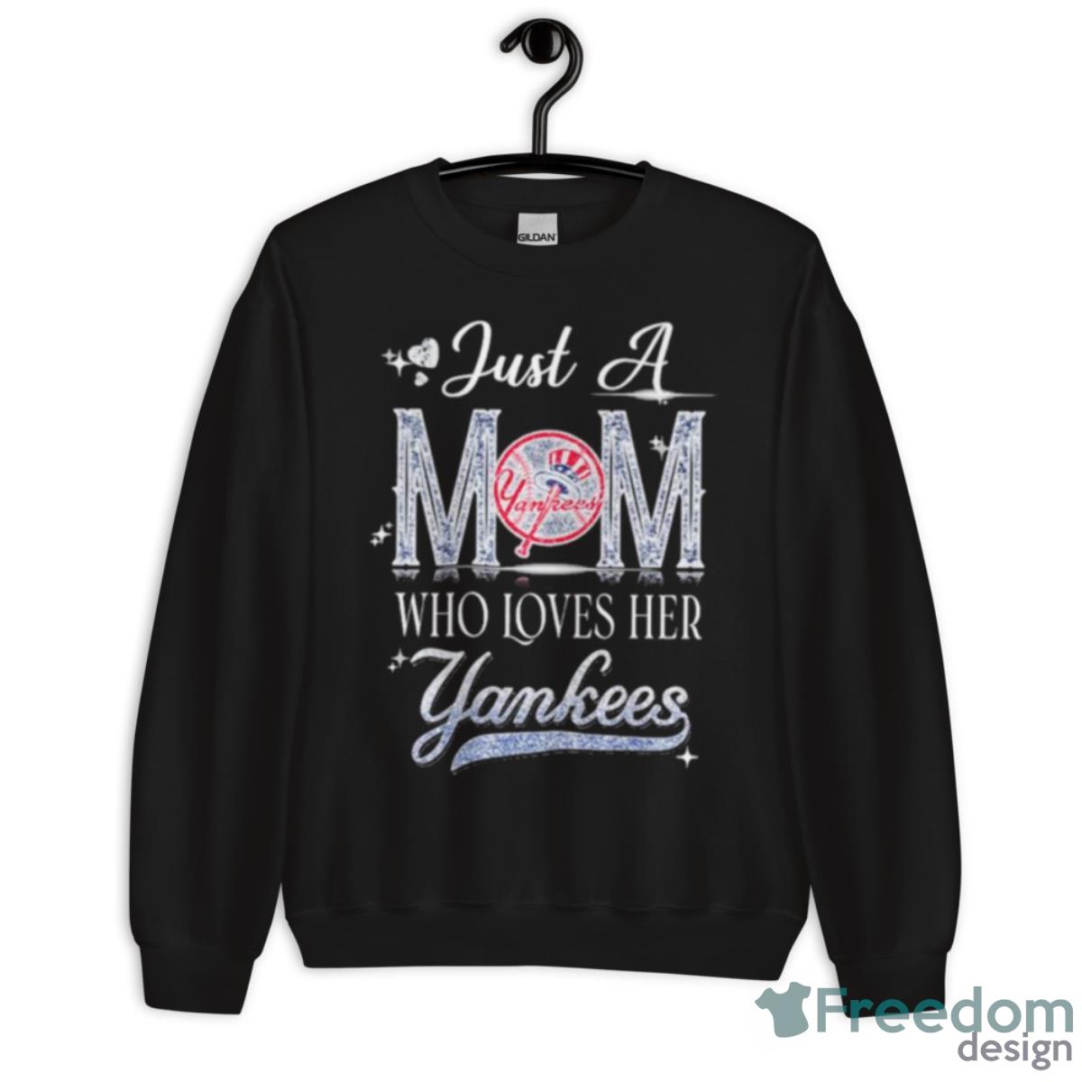 Just A Mom Who Loves Her Jankees Shirt - Unisex Crewneck Sweatshirt