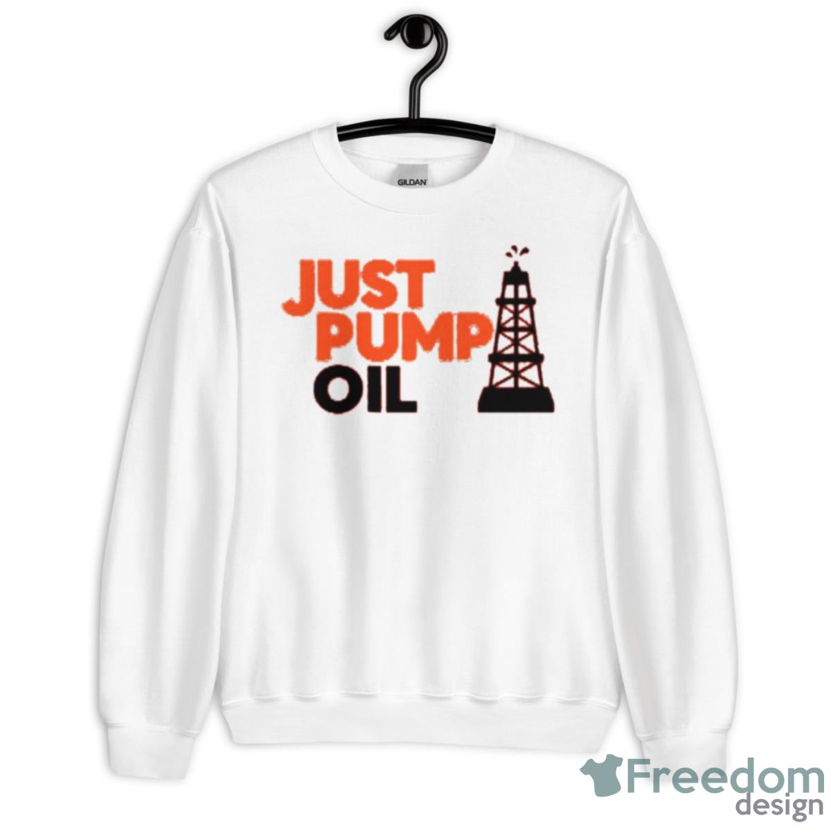 Just Pump Oil Shirt - Unisex Heavy Blend Crewneck Sweatshirt