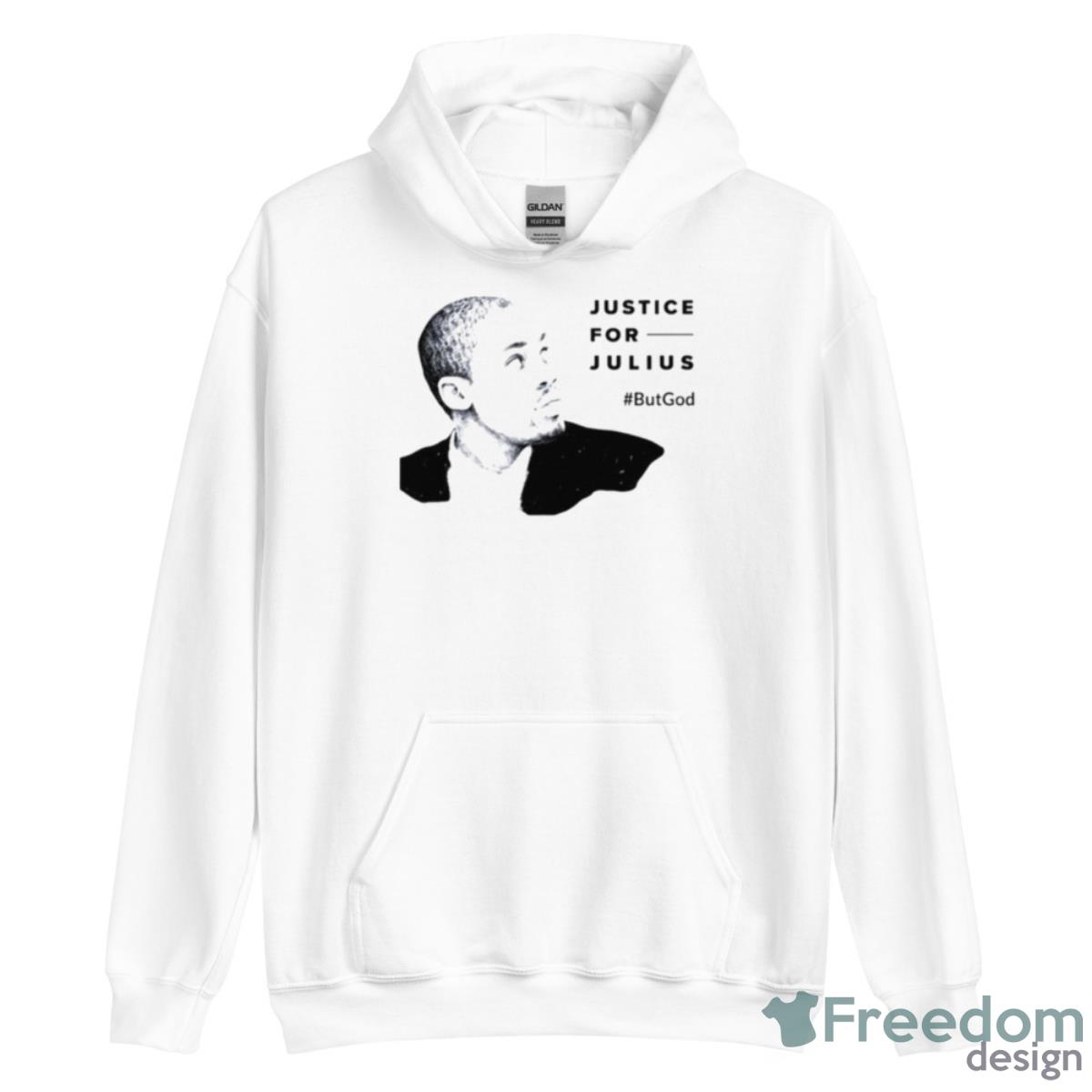 Justice For Julius #butgod Shirt - Unisex Heavy Blend Hooded Sweatshirt Justice For Julius #butgod Shirt - Unisex Heavy Blend Hooded Sweatshirt