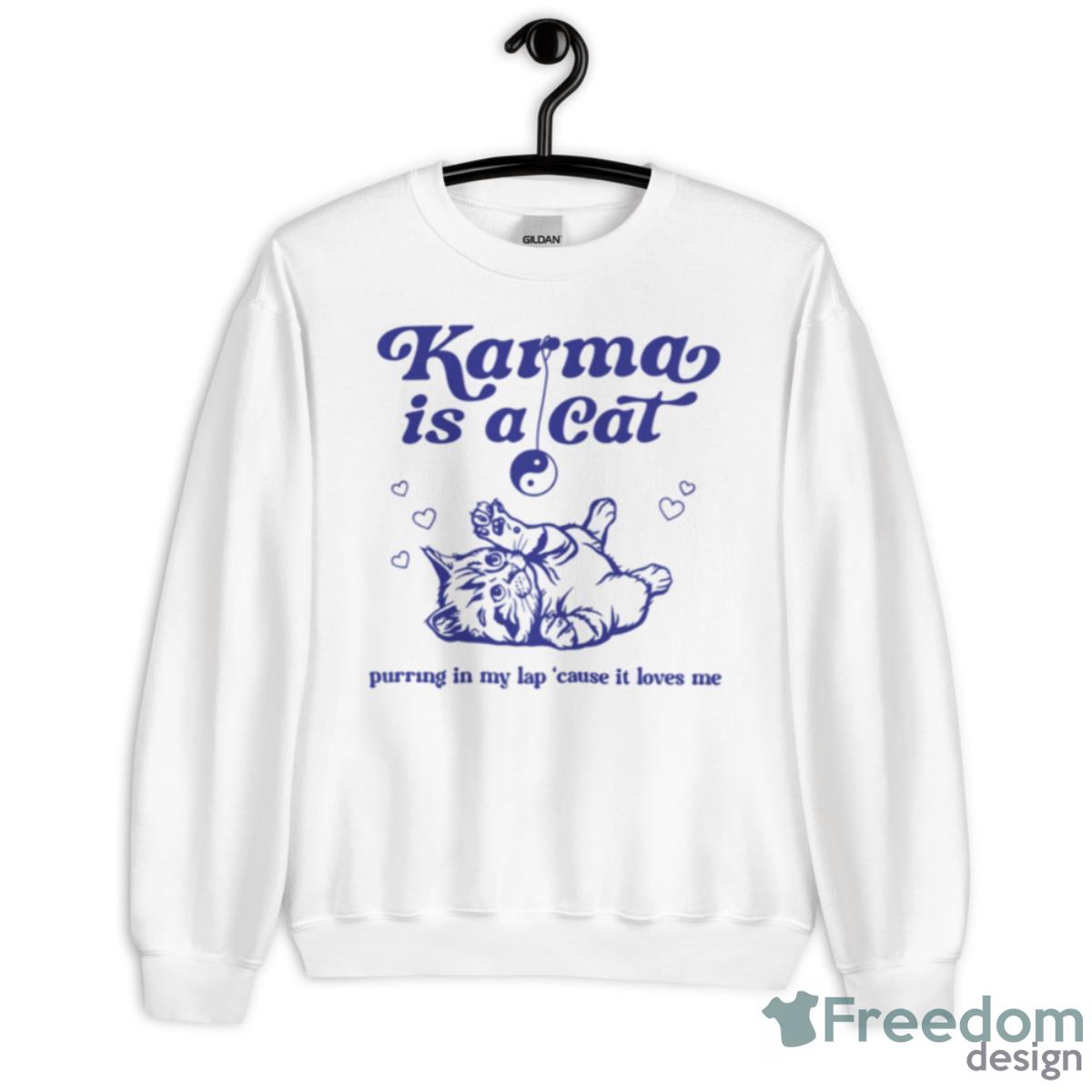 Karma Is A Cat Funny Shirt - Unisex Heavy Blend Crewneck Sweatshirt