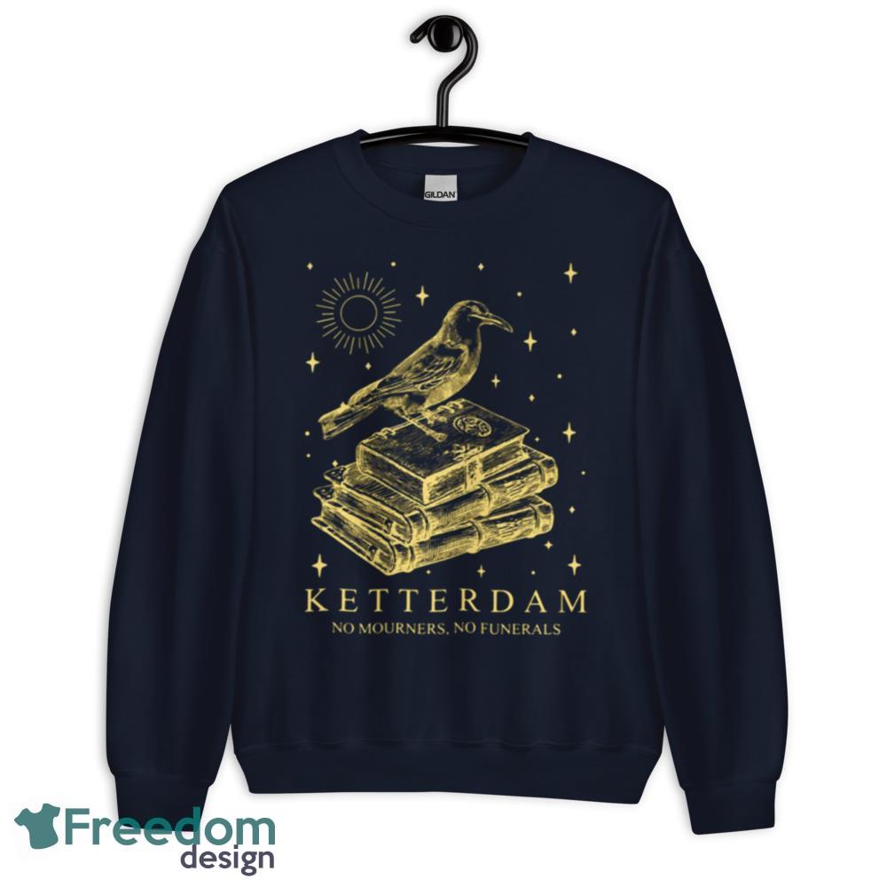 Ketterdam Crow Club Trendy Shirt - Unisex Crewneck Sweatshirt-1 Ketterdam Crow Club Trendy Shirt - Unisex Crewneck Sweatshirt-1