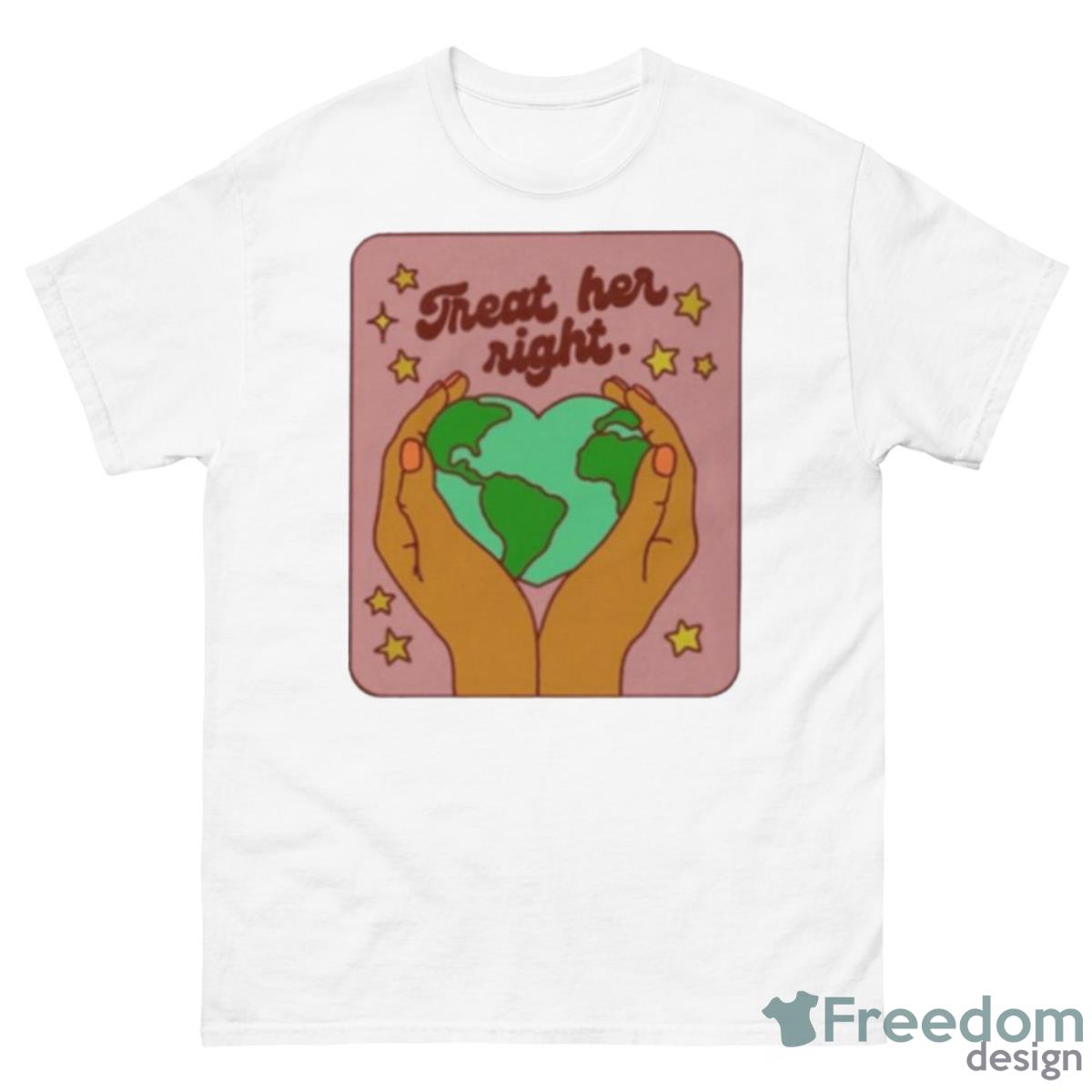 Kira Treat Her Right Shirt - 500 Men’s Classic Tee Gildan