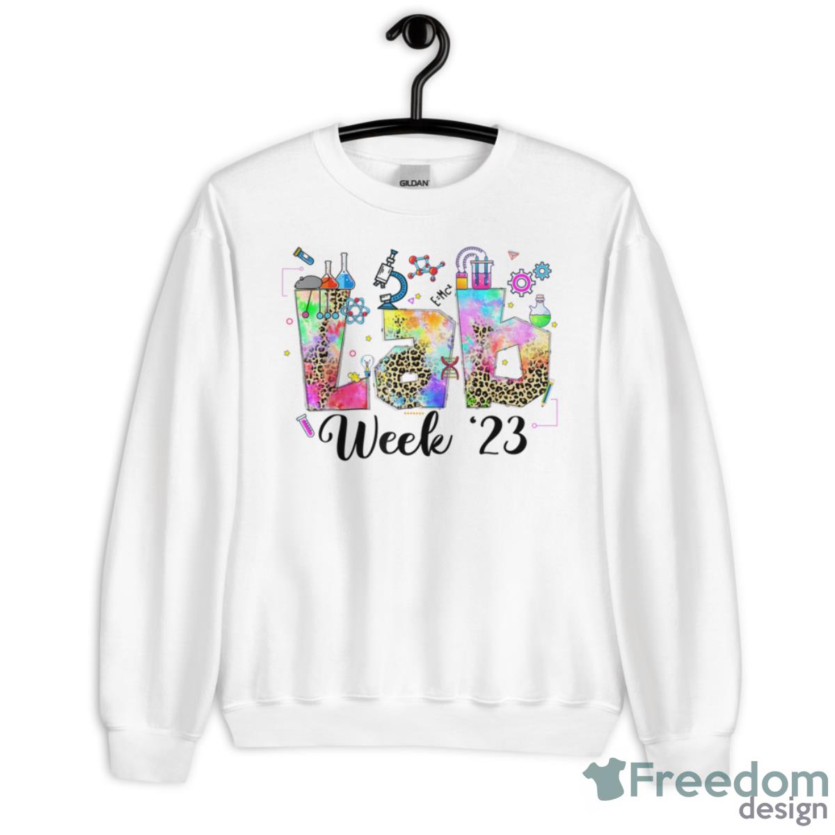 Lab Week 2023 Laboratory Workers Funny Technologist Shirt - Unisex Heavy Blend Crewneck Sweatshirt