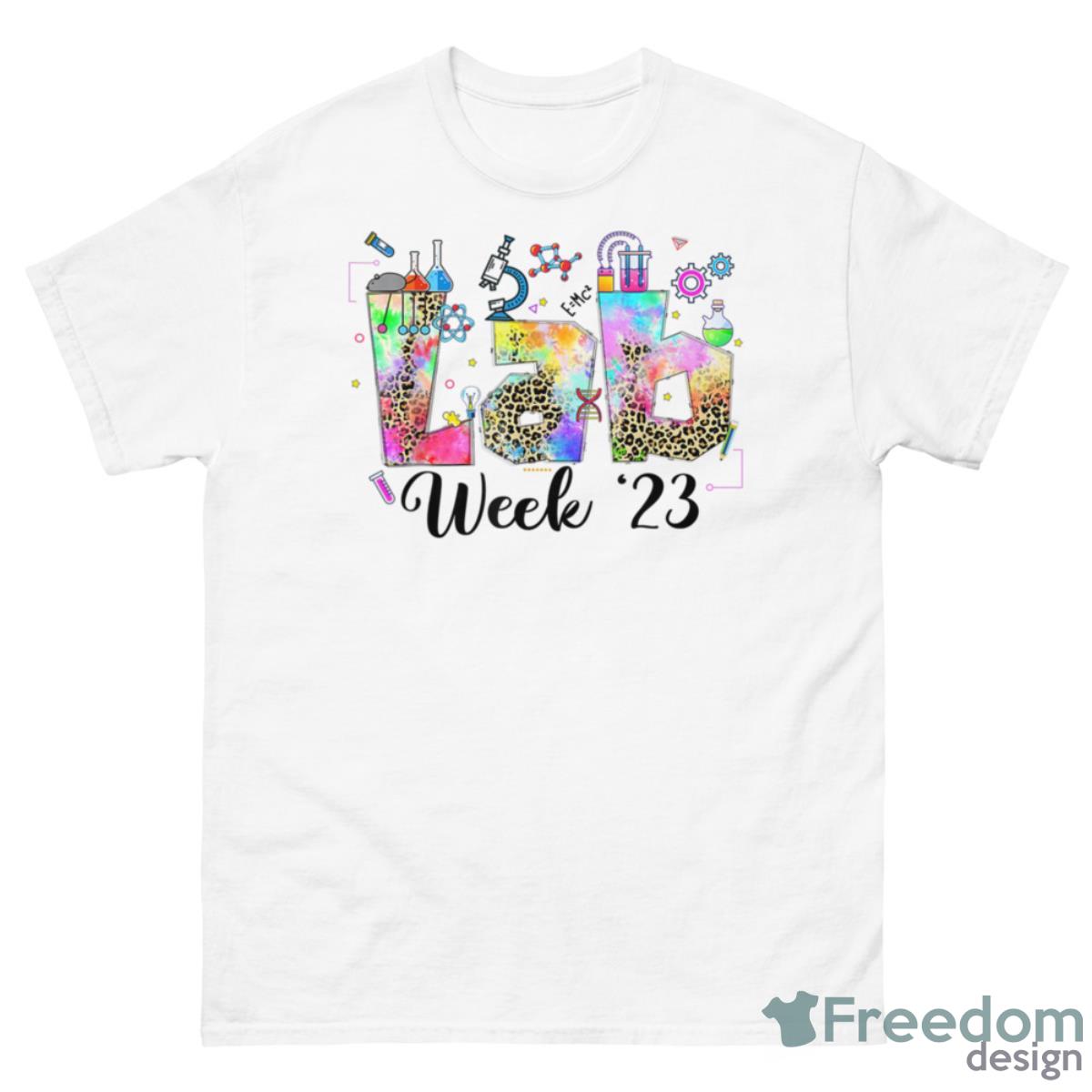 Lab Week 2023 Laboratory Workers Funny Technologist Shirt - 500 Men’s Classic Tee Gildan