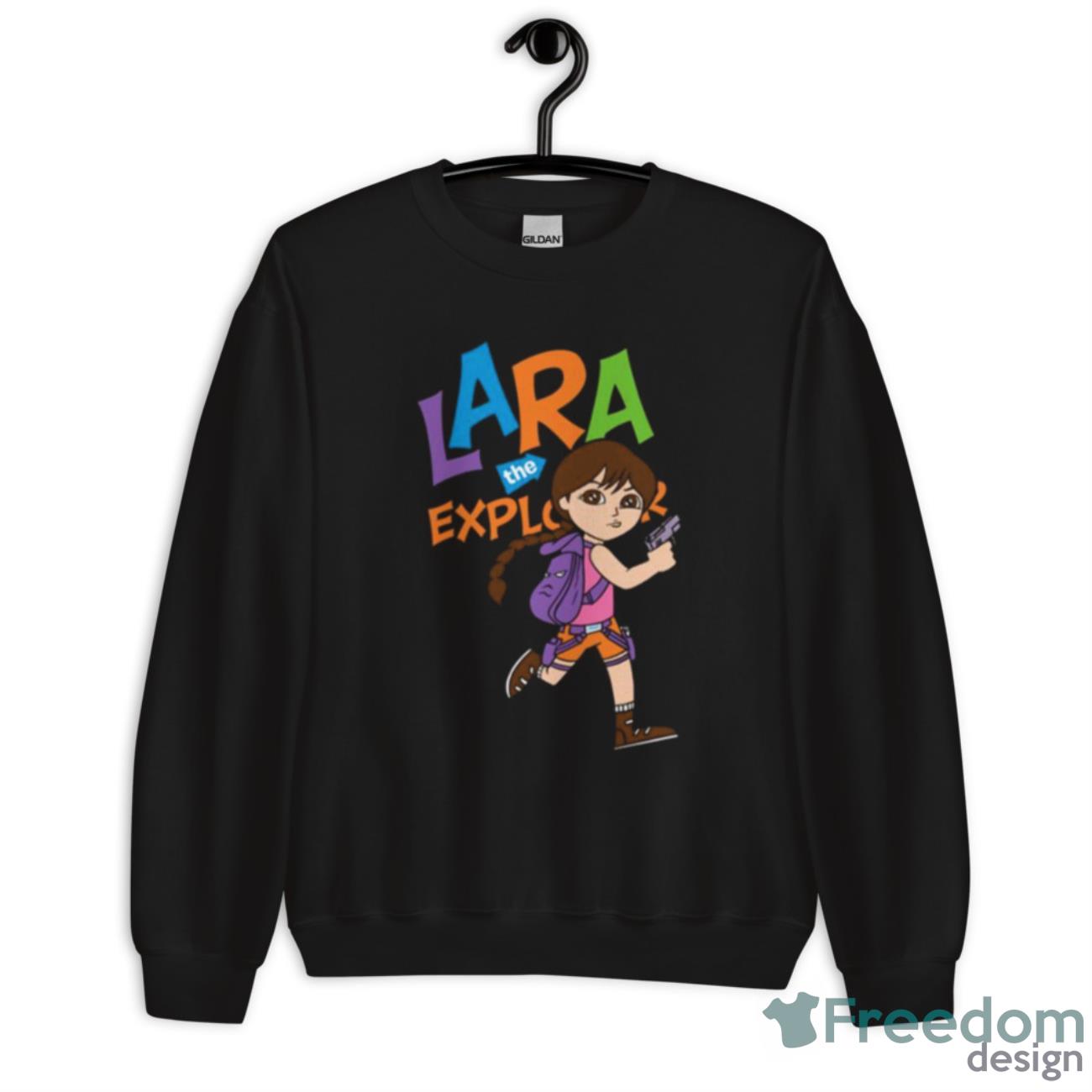 Lara The Explorer Tomb Raider Shirt - Unisex Crewneck Sweatshirt Lara The Explorer Tomb Raider Shirt - Unisex Crewneck Sweatshirt