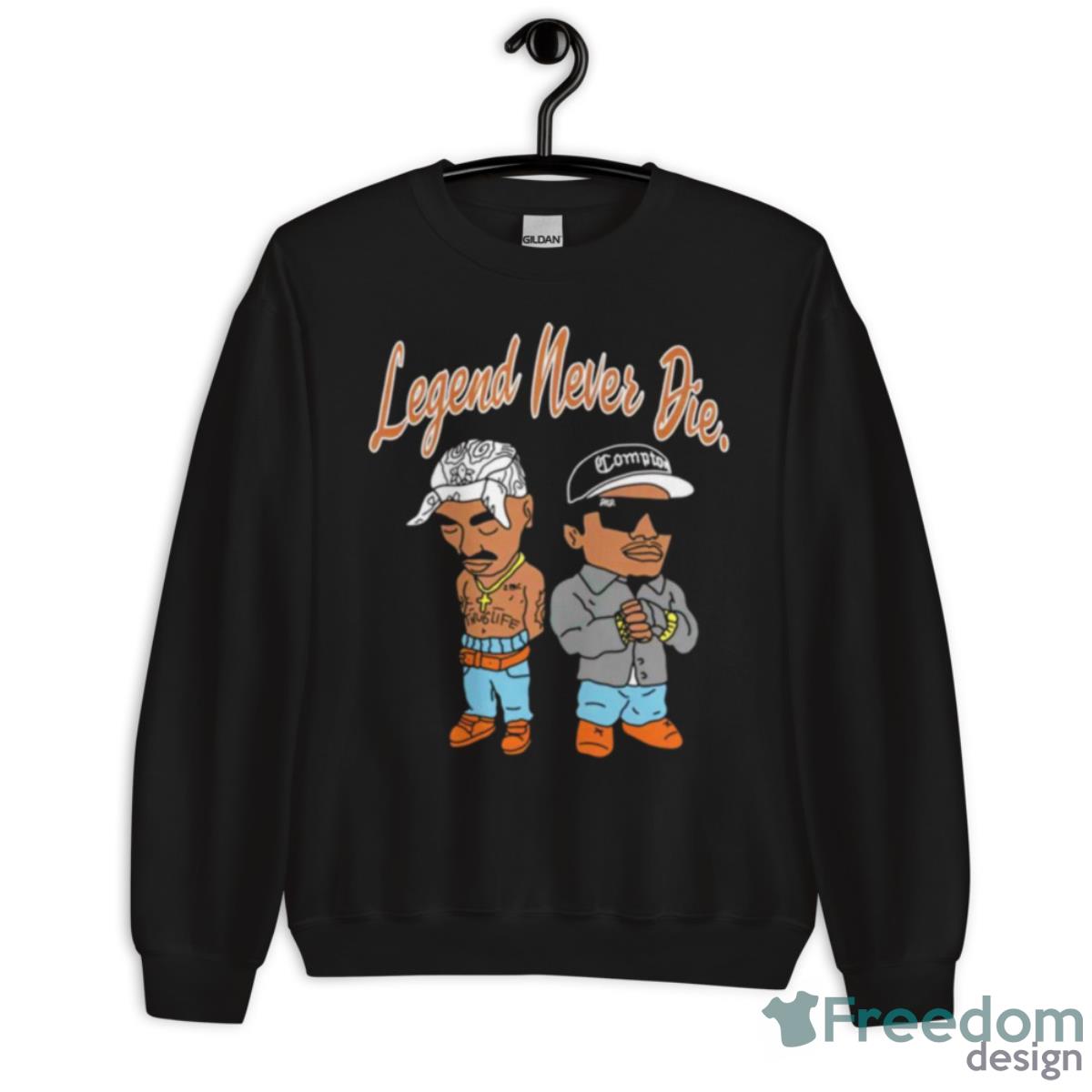 Legends Never Die Big And Pac Shirt - Unisex Crewneck Sweatshirt