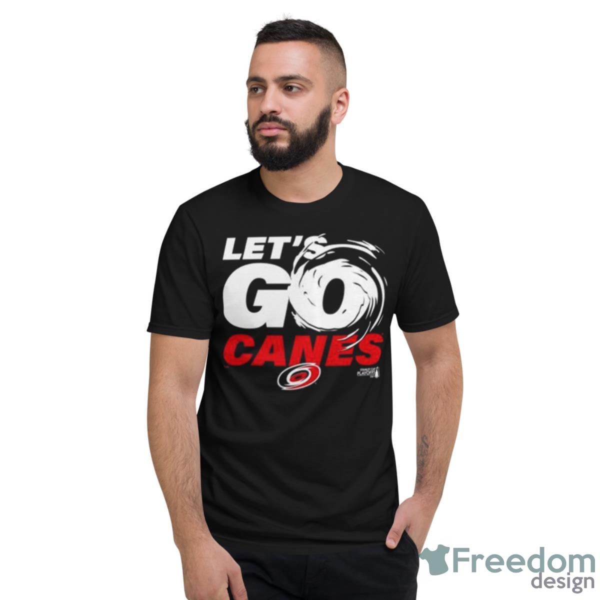 Let’s Go Canes 2023 Stanley Cup Playoffs Carolina Hurricanes Shirt - Short Sleeve T-Shirt