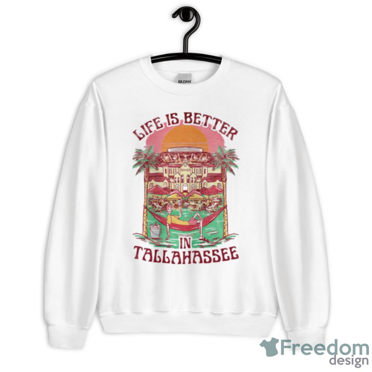 Life Is Better Tallahassee Shirt - Unisex Heavy Blend Crewneck Sweatshirt