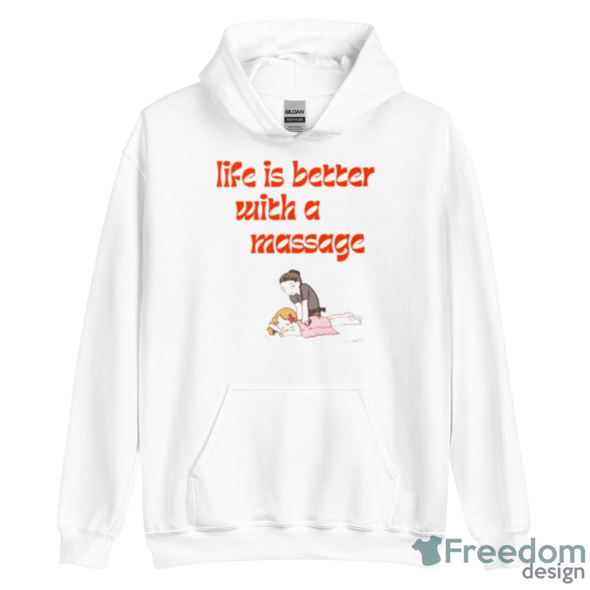 Life Is Better With A Massage Shirt - Unisex Heavy Blend Hooded Sweatshirt