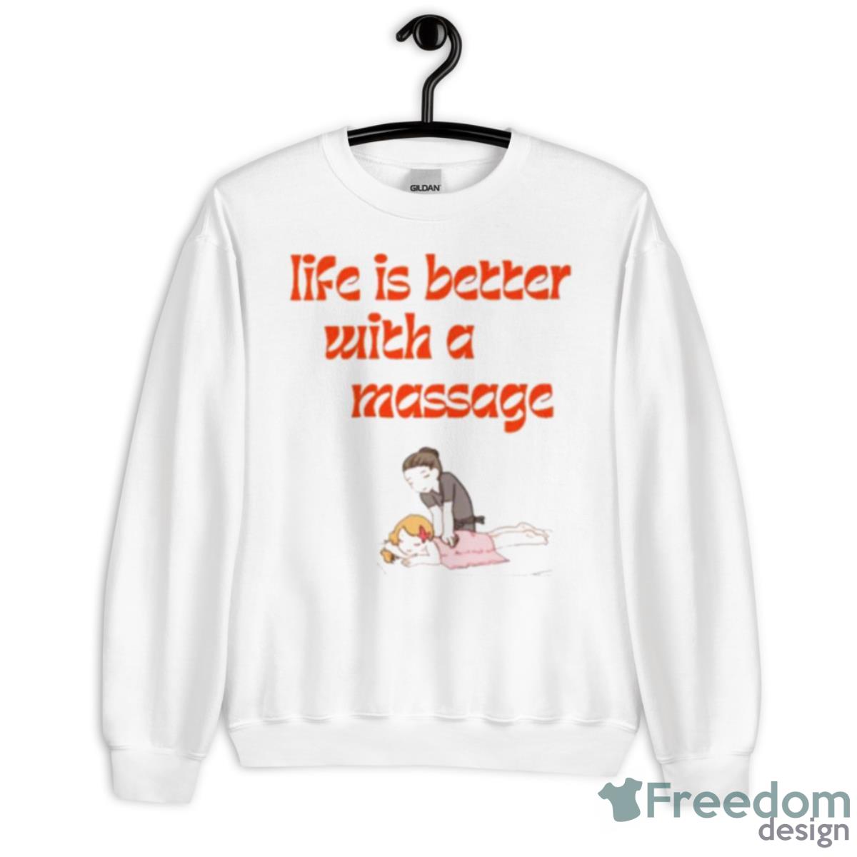 Life Is Better With A Massage Shirt - Unisex Heavy Blend Crewneck Sweatshirt
