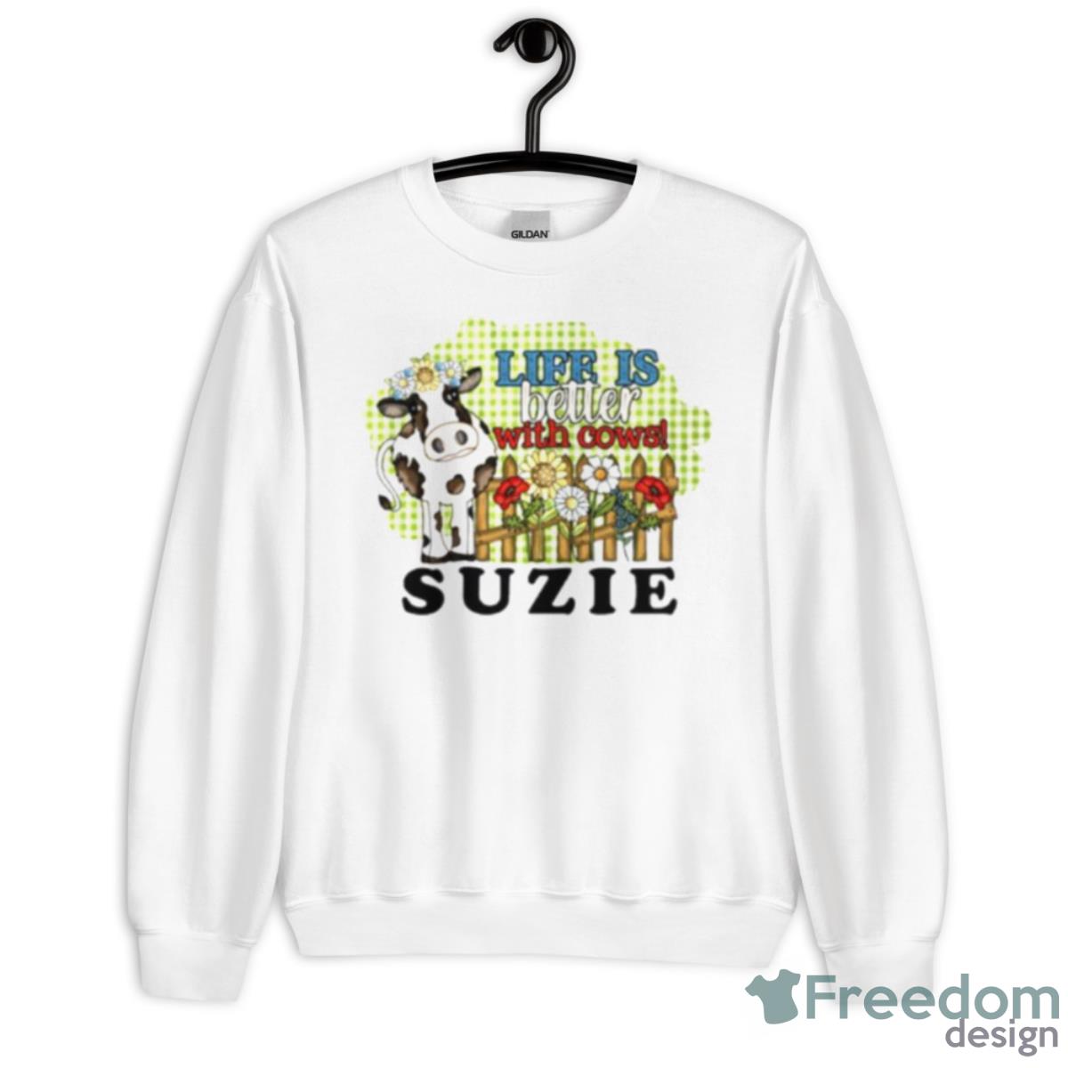 Life Is Better With Cows Suzie Shirt - Unisex Heavy Blend Crewneck Sweatshirt