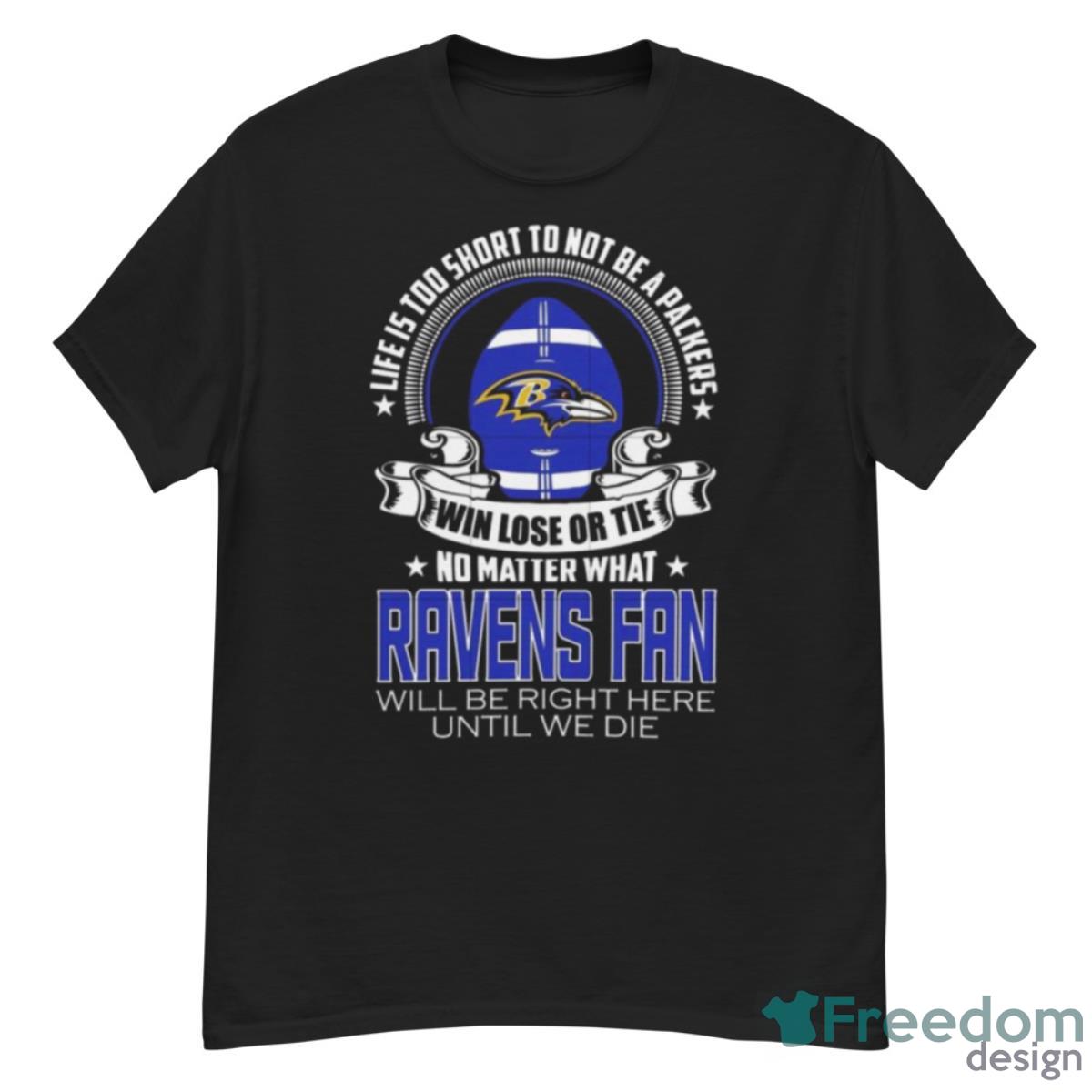 Life Is Too Short To Be Baltimore Ravens Shirt - G500 Men’s Classic T-Shirt