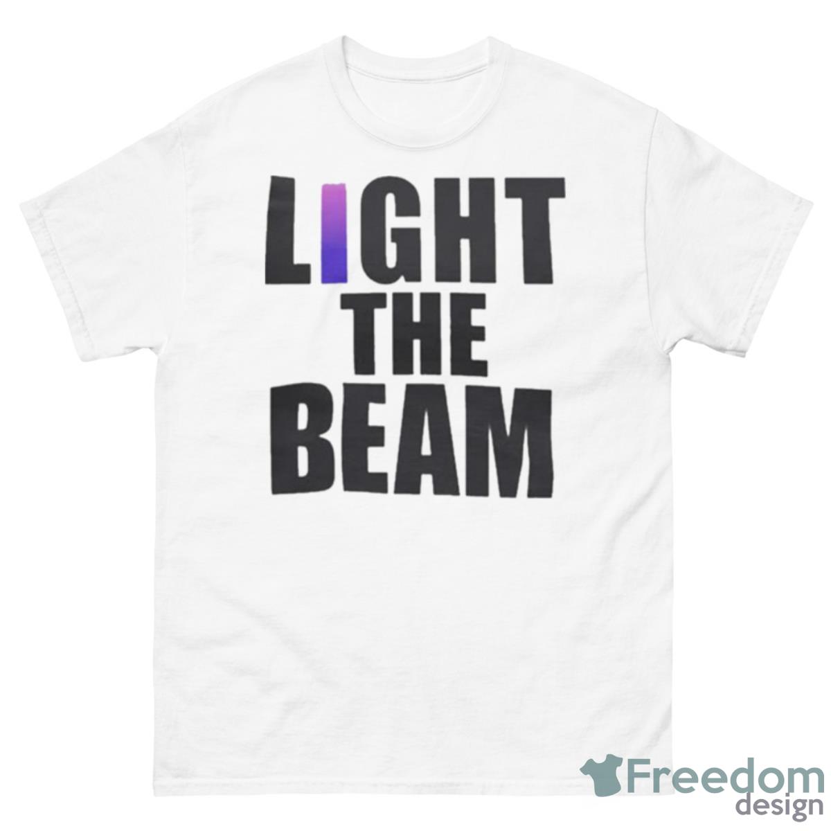 Light The Beam Sacramento Kings 2023 Slogan Official Shirt - 500 Men’s Classic Tee Gildan