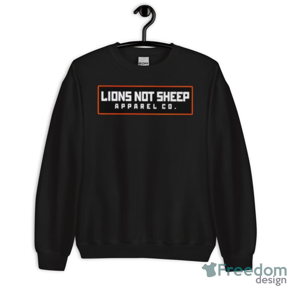 Lions Not Sheep Apparel Co Shirt - Unisex Crewneck Sweatshirt