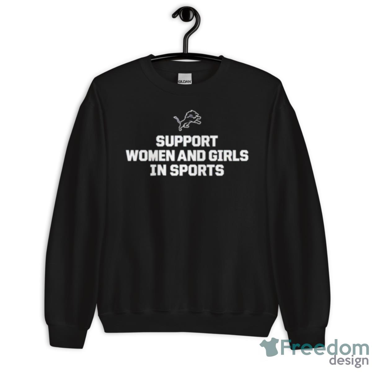 Lions Support Women And Girls In Sports Shirt - Unisex Crewneck Sweatshirt