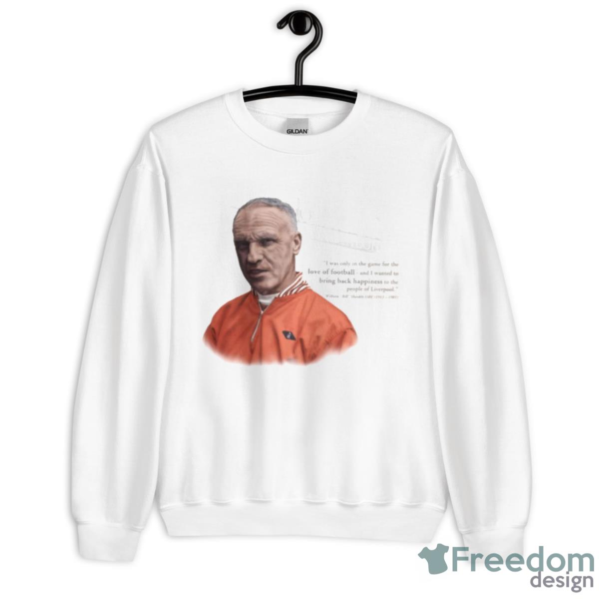 Liverpool Manager Bill Shankly Quote Shirt - Unisex Heavy Blend Crewneck Sweatshirt