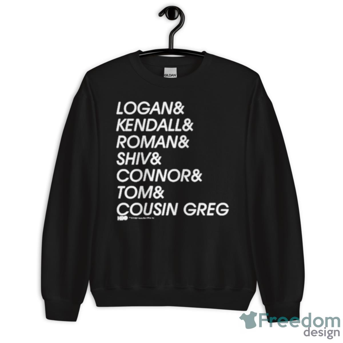 Logan Kendall Roman Shiv Connor Tom Cousin Greg Shirt - Unisex Crewneck Sweatshirt