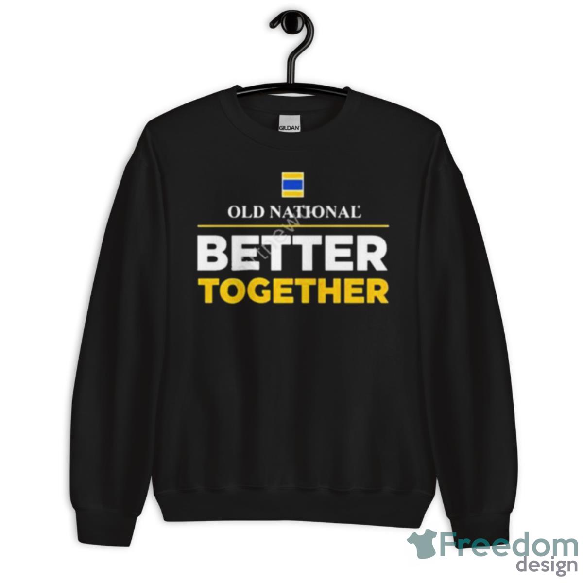 Louisville Old National Better Together Shirt - Unisex Crewneck Sweatshirt