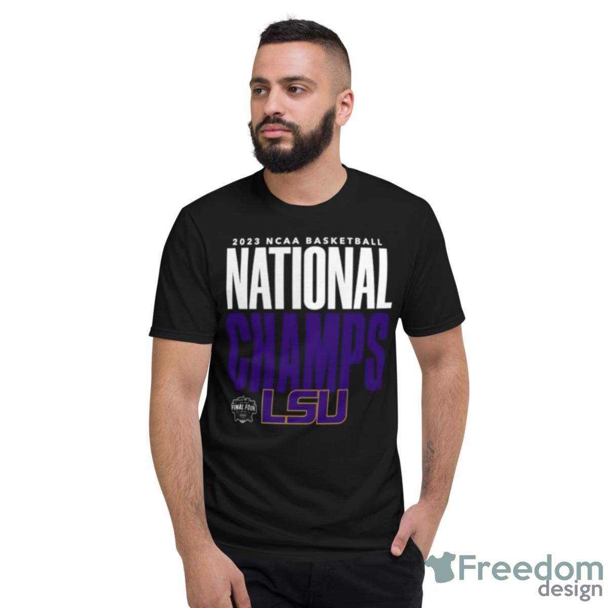 LSU Tigers 2023 NCAA Basketball National Champions Shirt - Short Sleeve T-Shirt