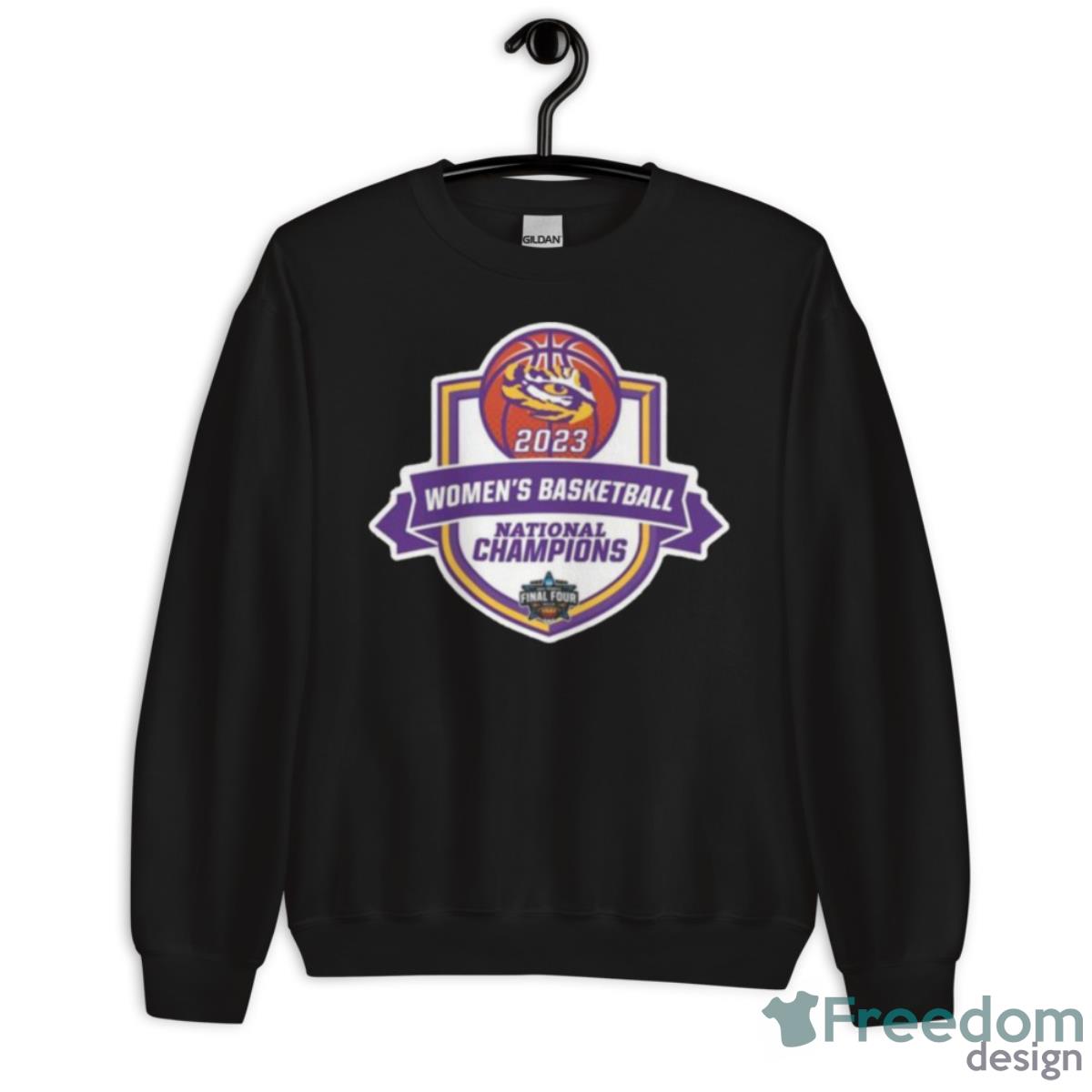 LSU Tigers 2023 NCAA Women’s Basketball National Champions 2023 Women’s Final Four Dallas Shirt - Unisex Crewneck Sweatshirt