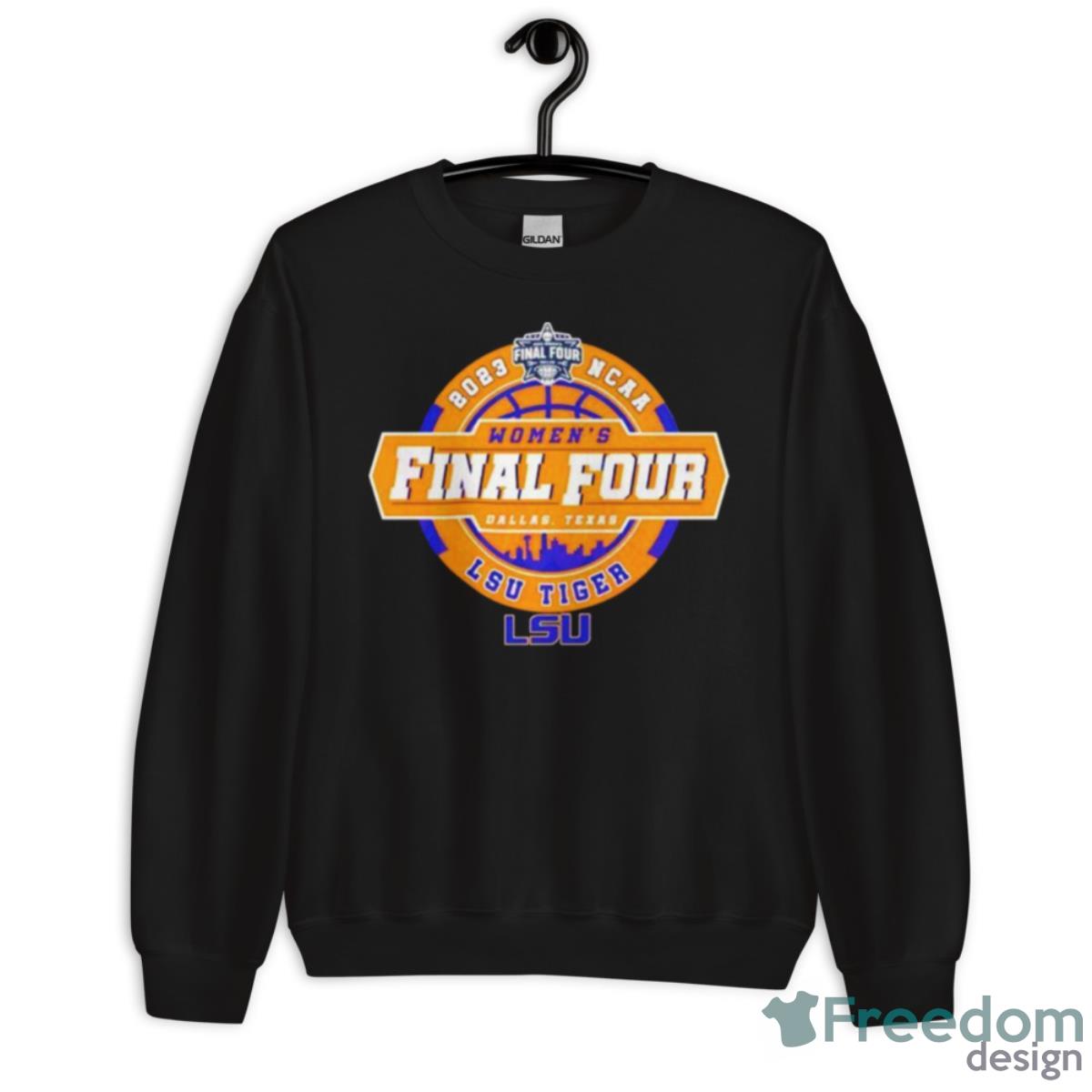 LSU Tigers NCAA Women’s Final Four Dallas Texas 2023 Shirt - Unisex Crewneck Sweatshirt