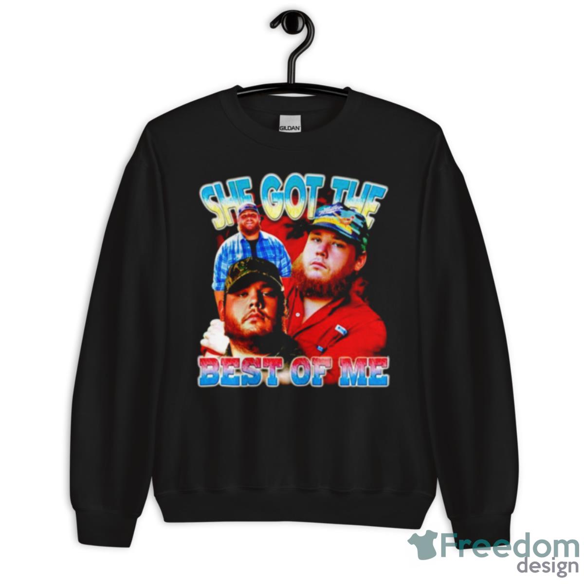 Luke Combs She Got The Best Of Me Shirt - Unisex Crewneck Sweatshirt