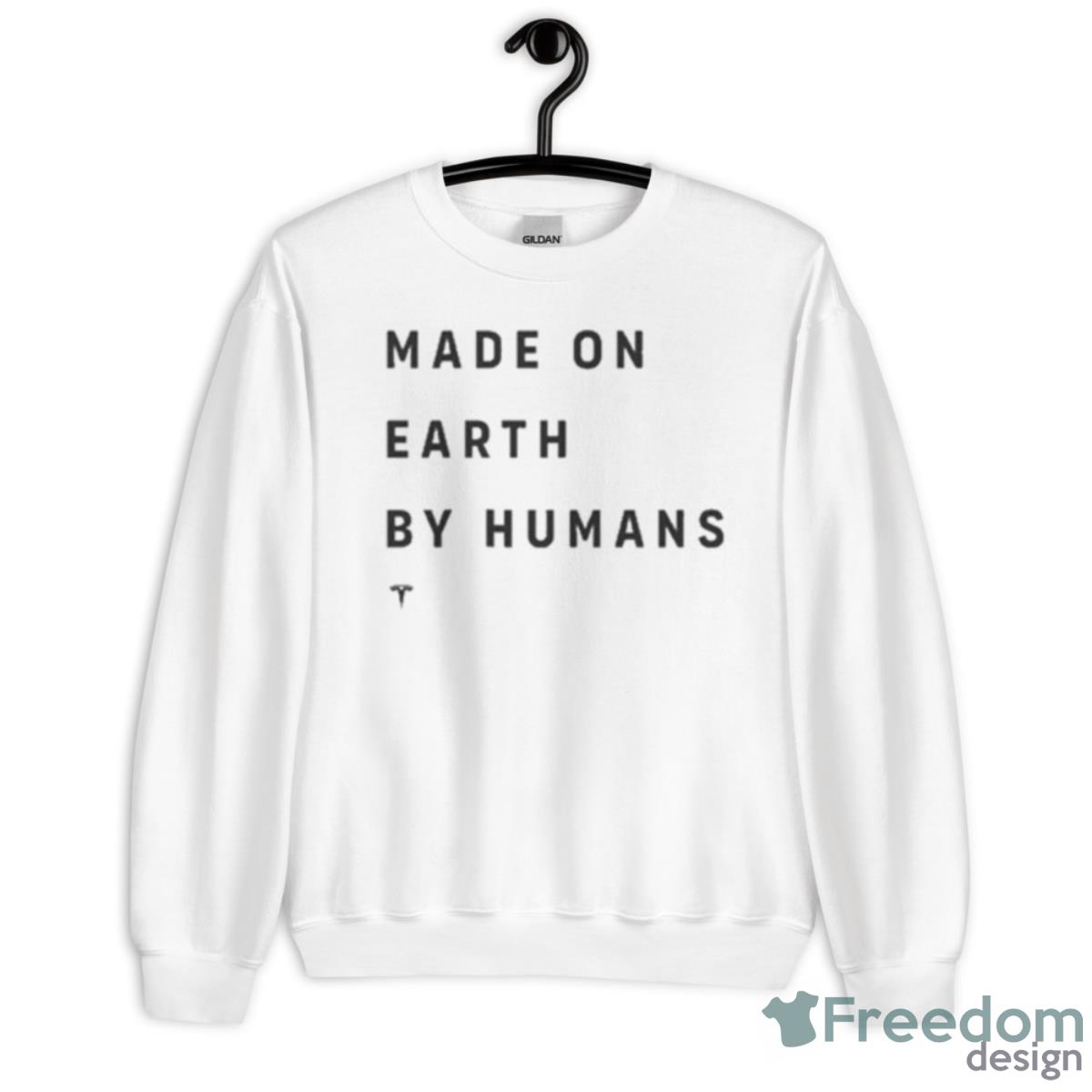 Made On Earth By Humans Shirt - Unisex Heavy Blend Crewneck Sweatshirt