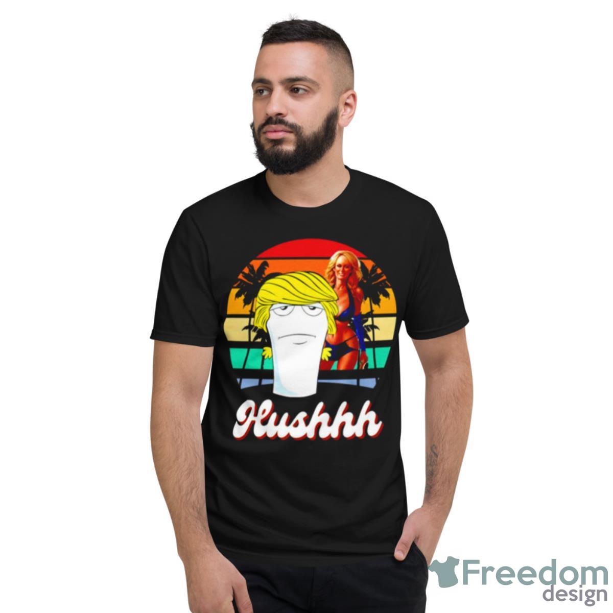 Master Shake As Donald Trump Hush With Stormy Daniels Shirt - Short Sleeve T-Shirt