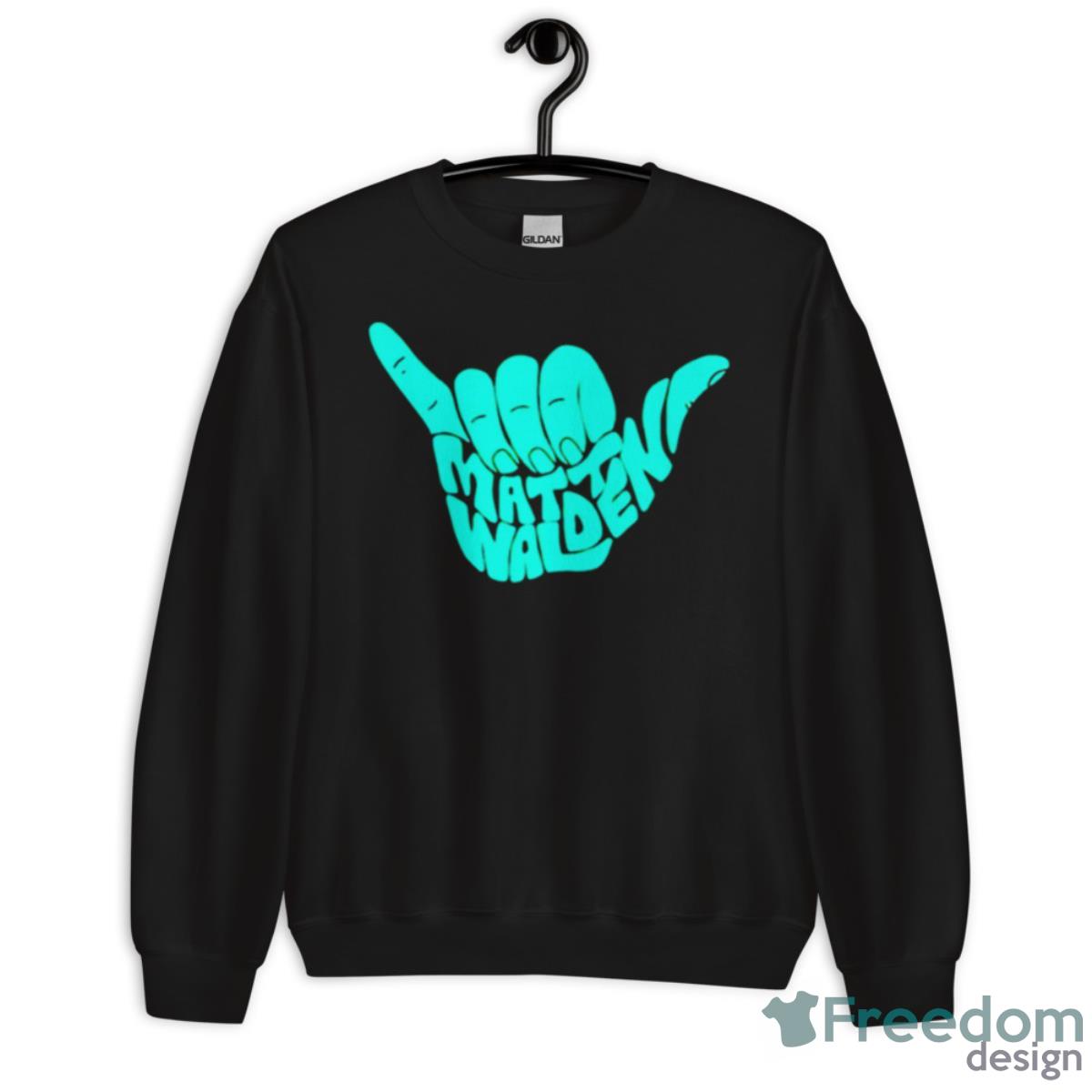 Matt Walden Shaka Shirt - Unisex Crewneck Sweatshirt